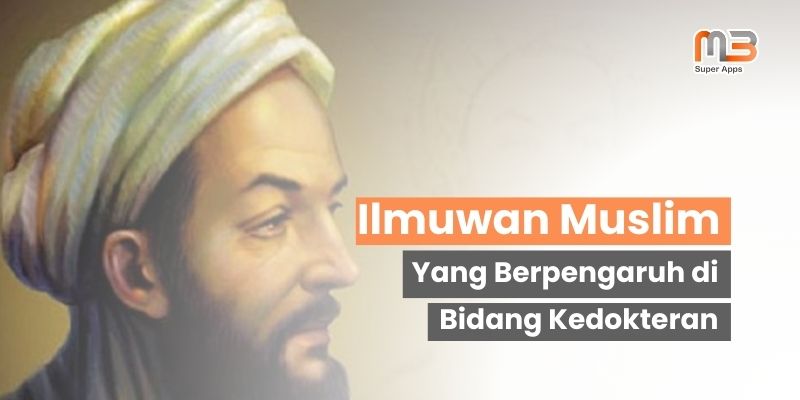 7 Tokoh Muslim di Bidang Kedokteran