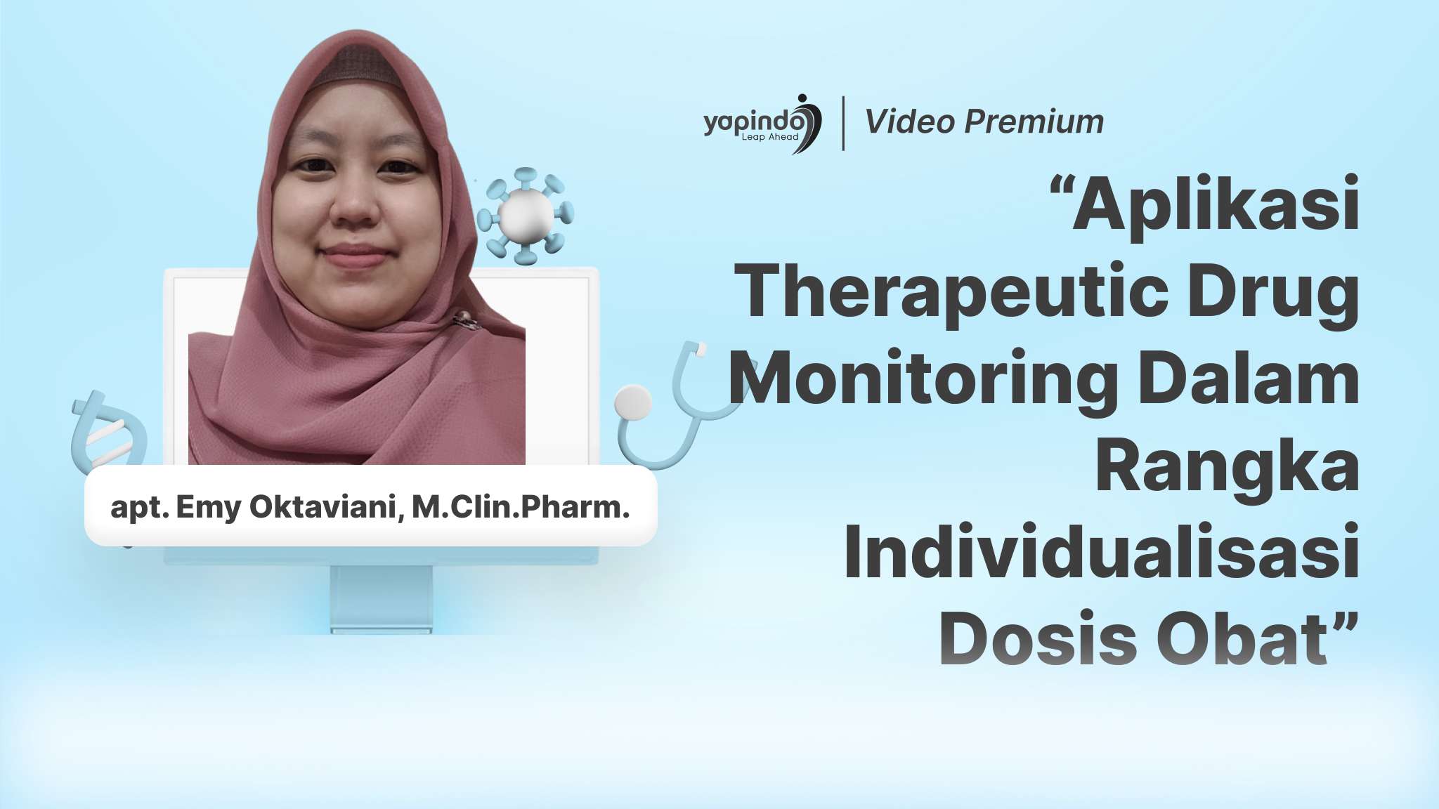 Aplikasi Therapeutic Drug Monitoring Dalam Rangka Individualisasi Dosis Obat