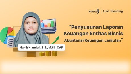 Penyusunan Laporan Keuangan Entitas Bisnis Akuntansi Keuangan Lanjutan