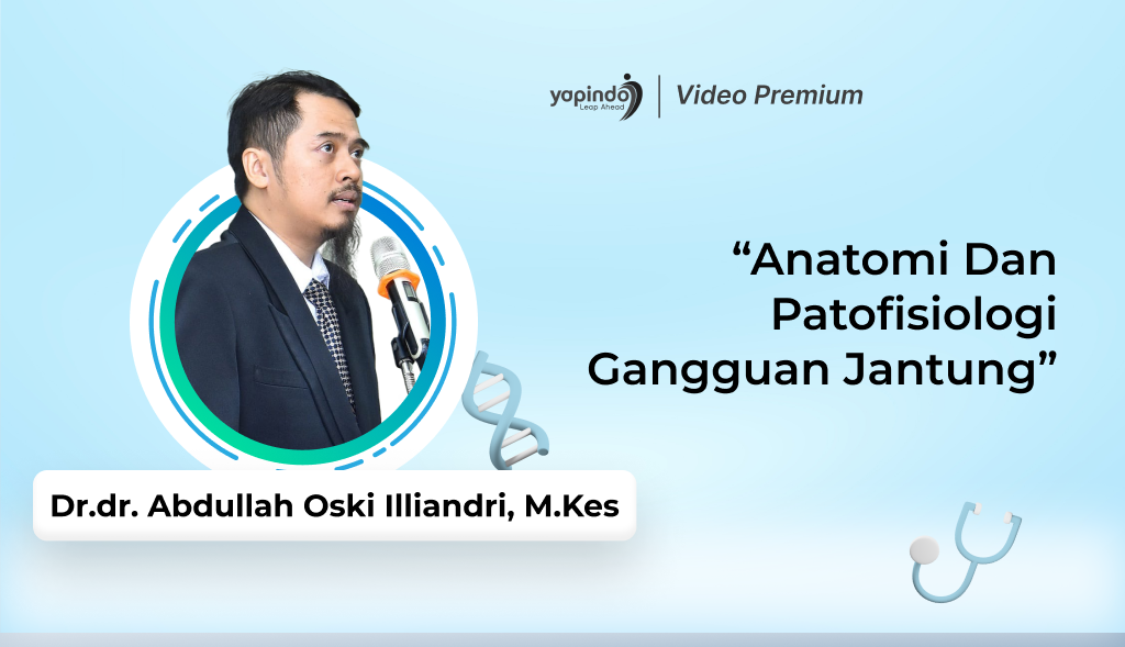 Anatomi dan Patofisiologi Gangguan Jantung