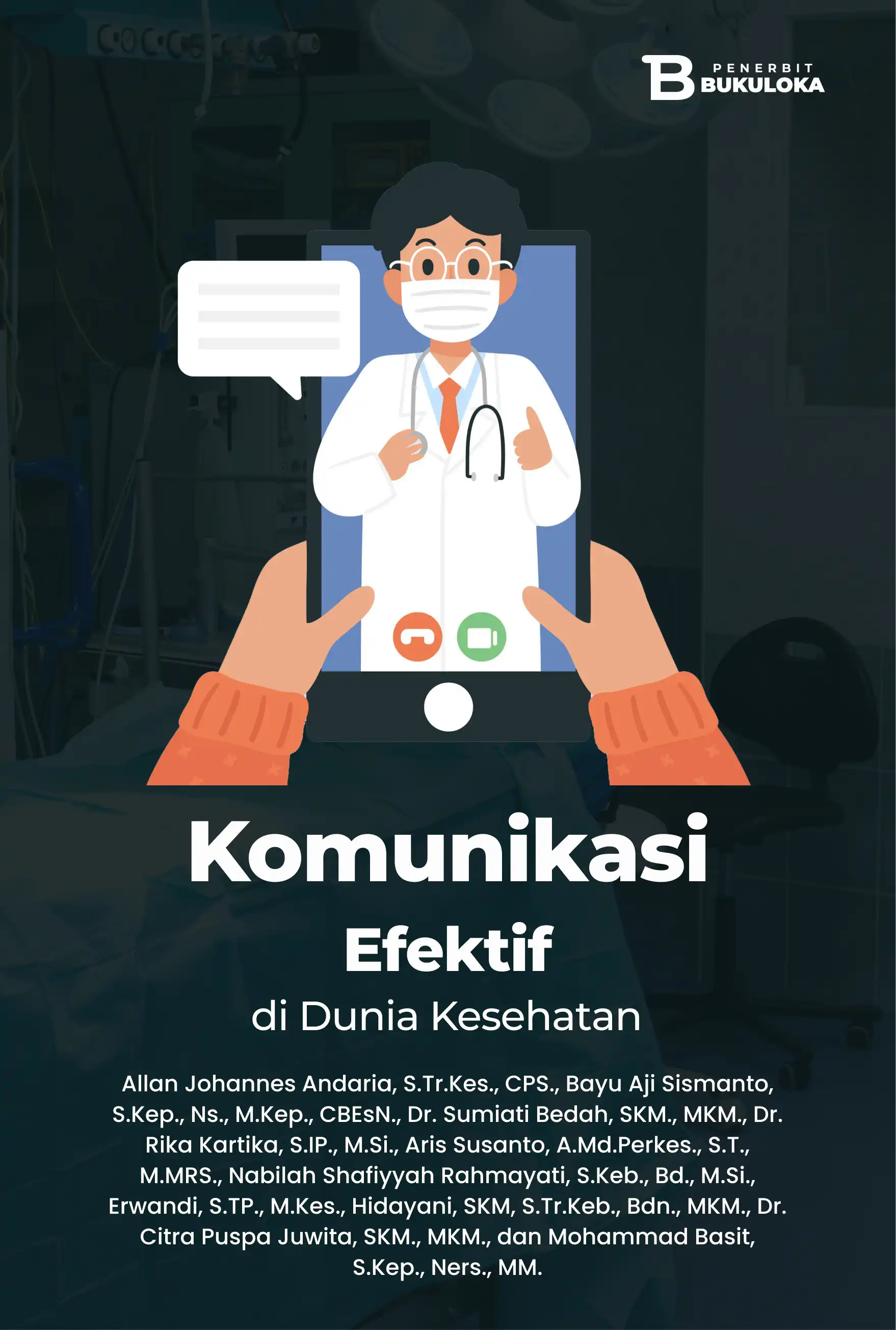 Komunikasi Efektif di Dunia Kesehatan