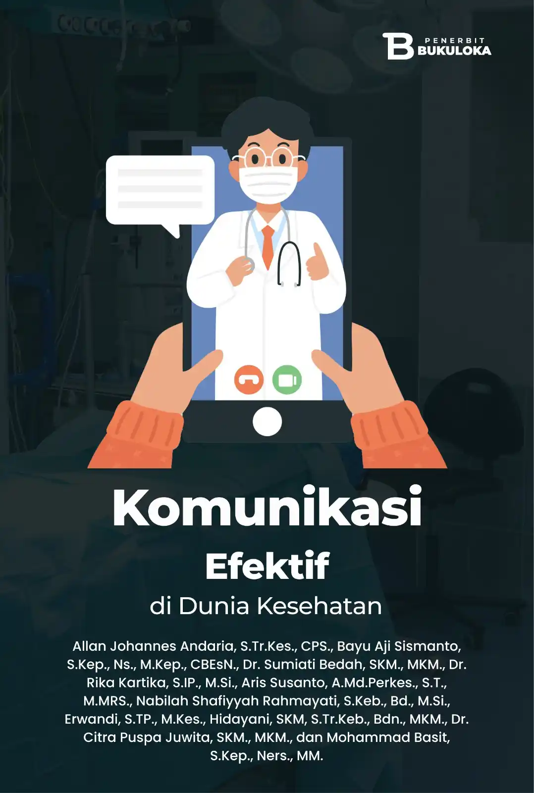 Komunikasi Efektif di Dunia Kesehatan