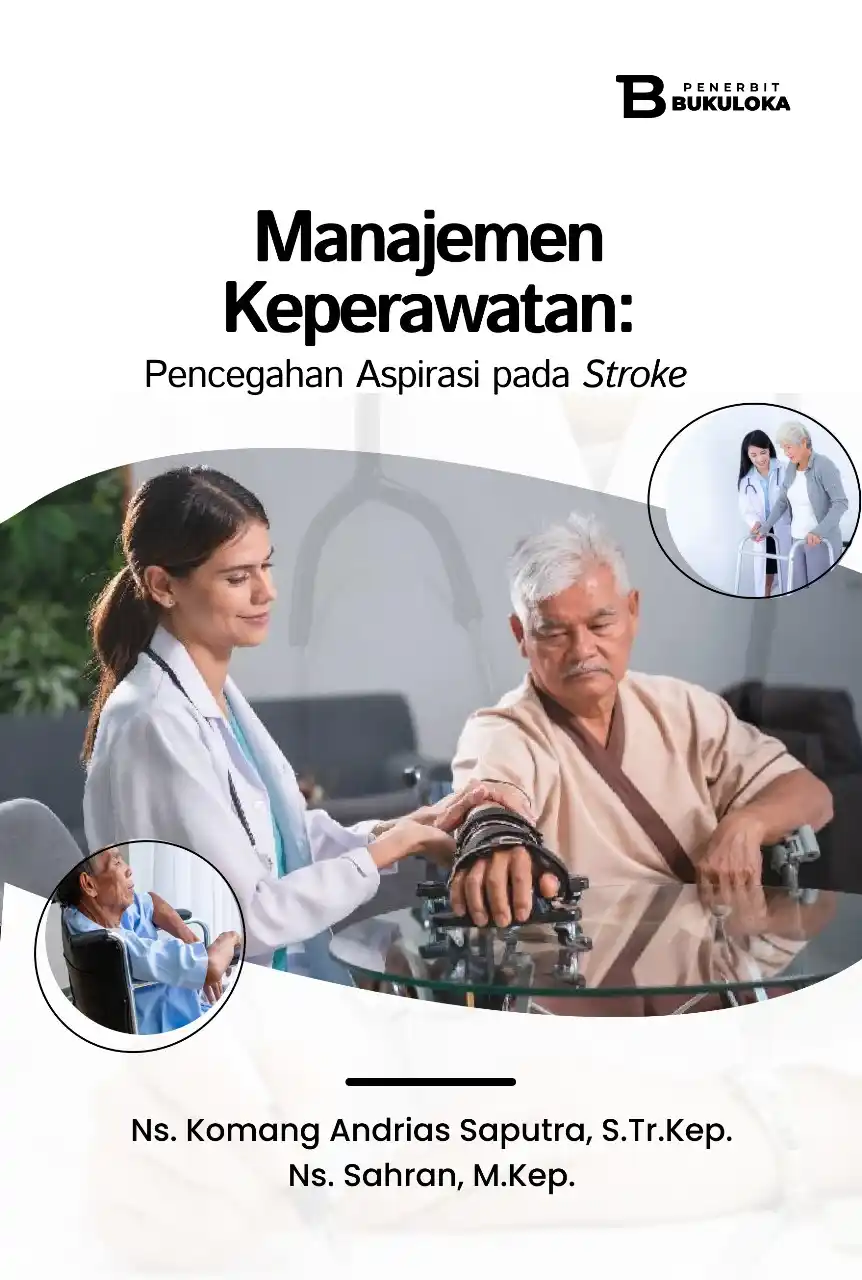 Manajemen Keperawatan: Pencegahan Aspirasi pada Stroke