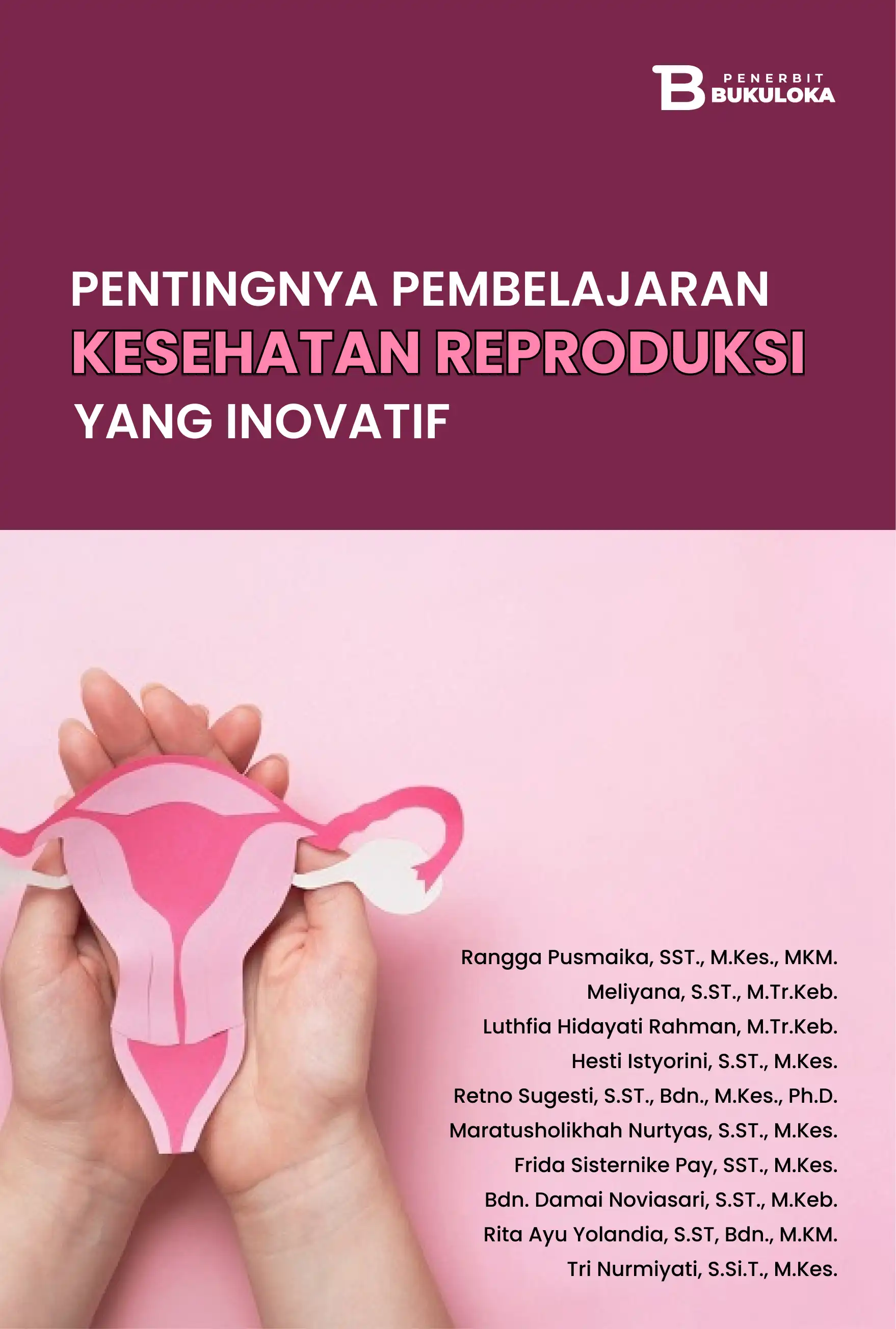 Pentingnya Pembelajaran Kesehatan Reproduksi yang Inovatif 