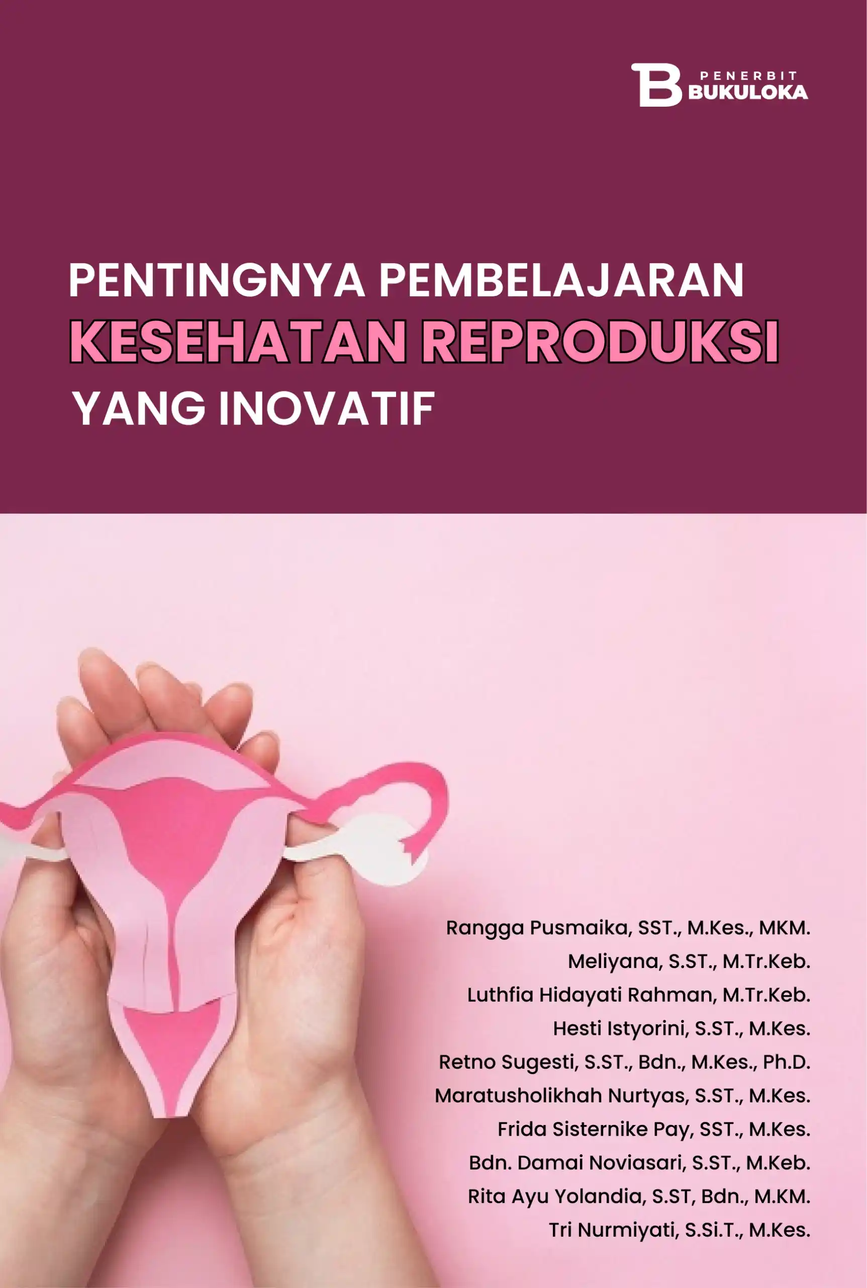 Pentingnya Pembelajaran Kesehatan Reproduksi yang Inovatif 