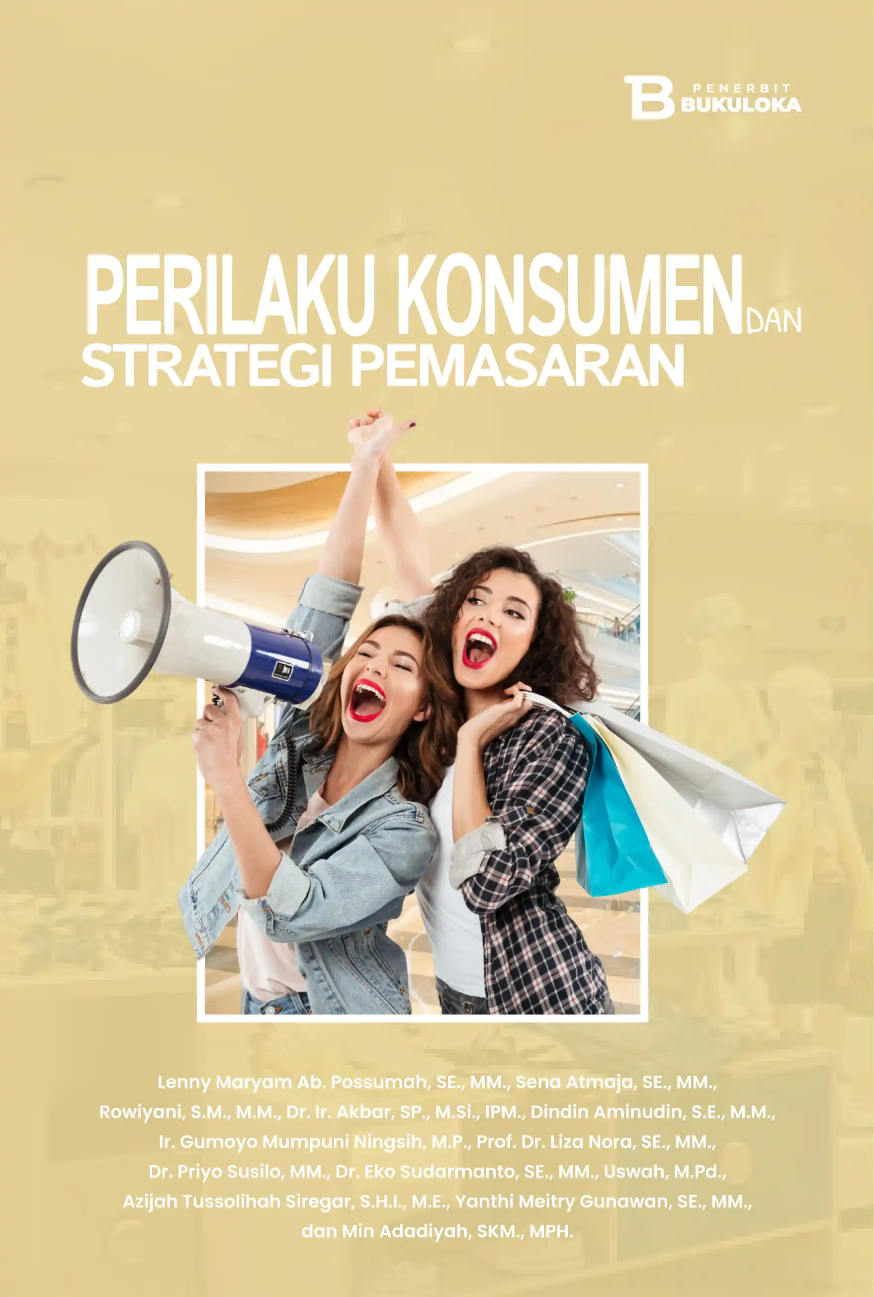 PERILAKU KONSUMEN DAN STRATEGI PEMASARAN 