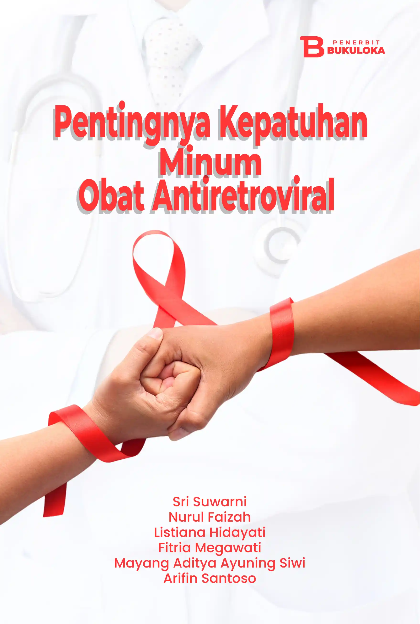 Pentingnya Kepatuhan Minum Obat Antiretroviral