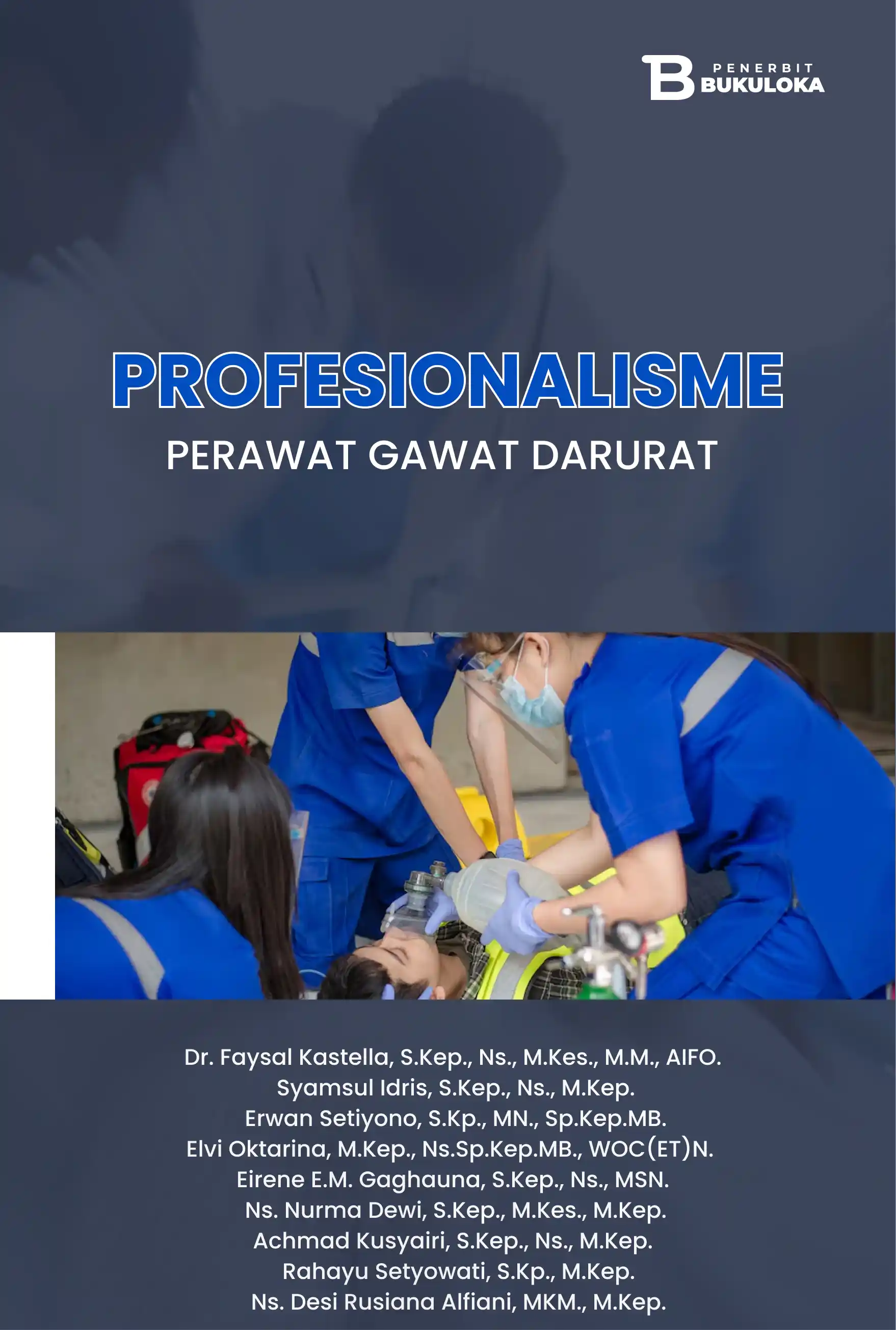 Profesionalisme Perawat Gawat Darurat