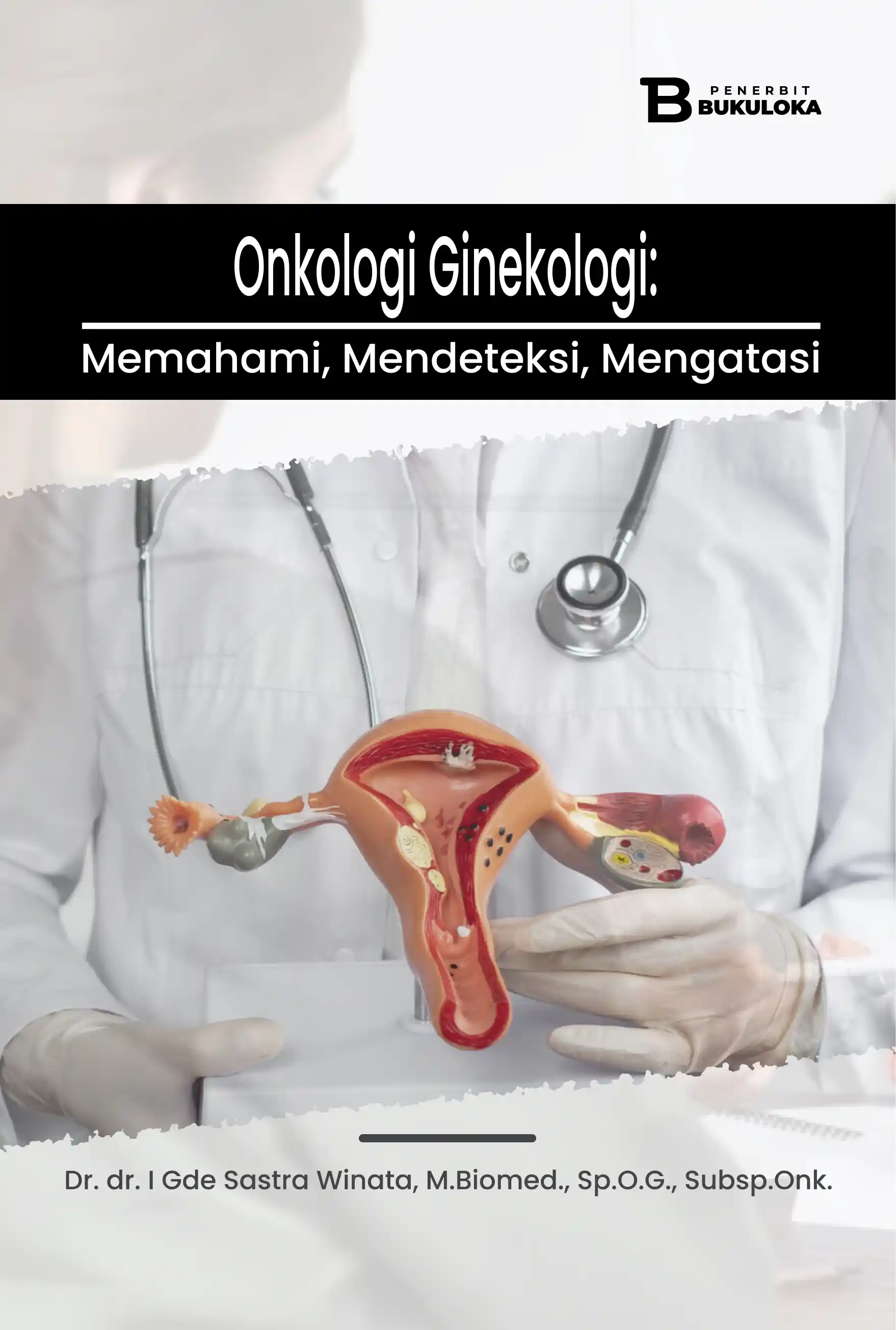 Onkologi Ginekologi: Memahami, Mendeteksi, Mengatasi 