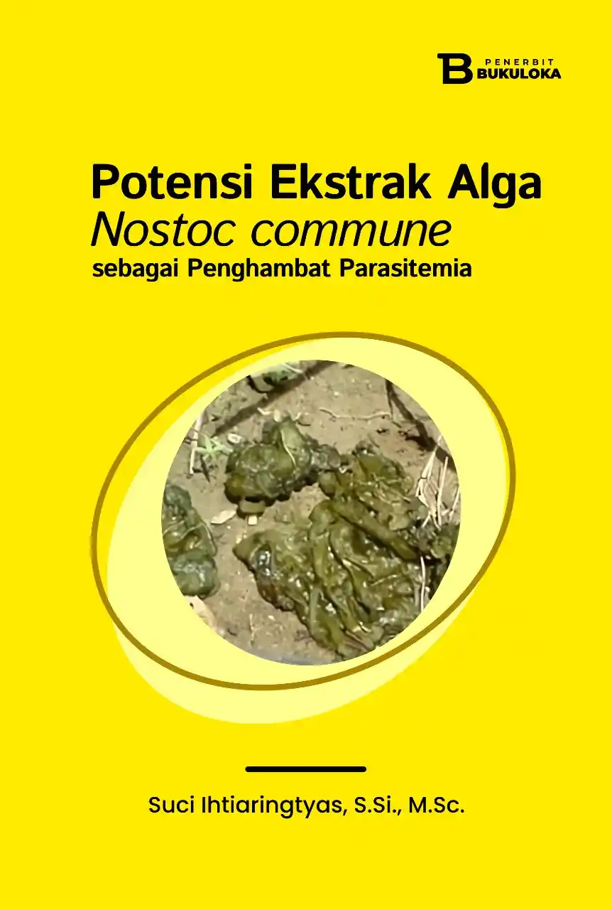 Potensi Ekstrak Alga Nostoc commune sebagai Penghambat Parasitemia