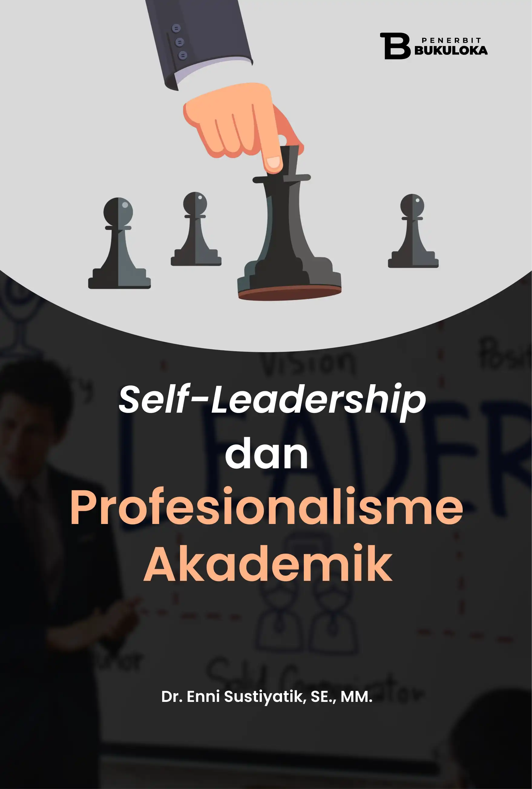Self-Leadership dan Profesionalisme Akademik