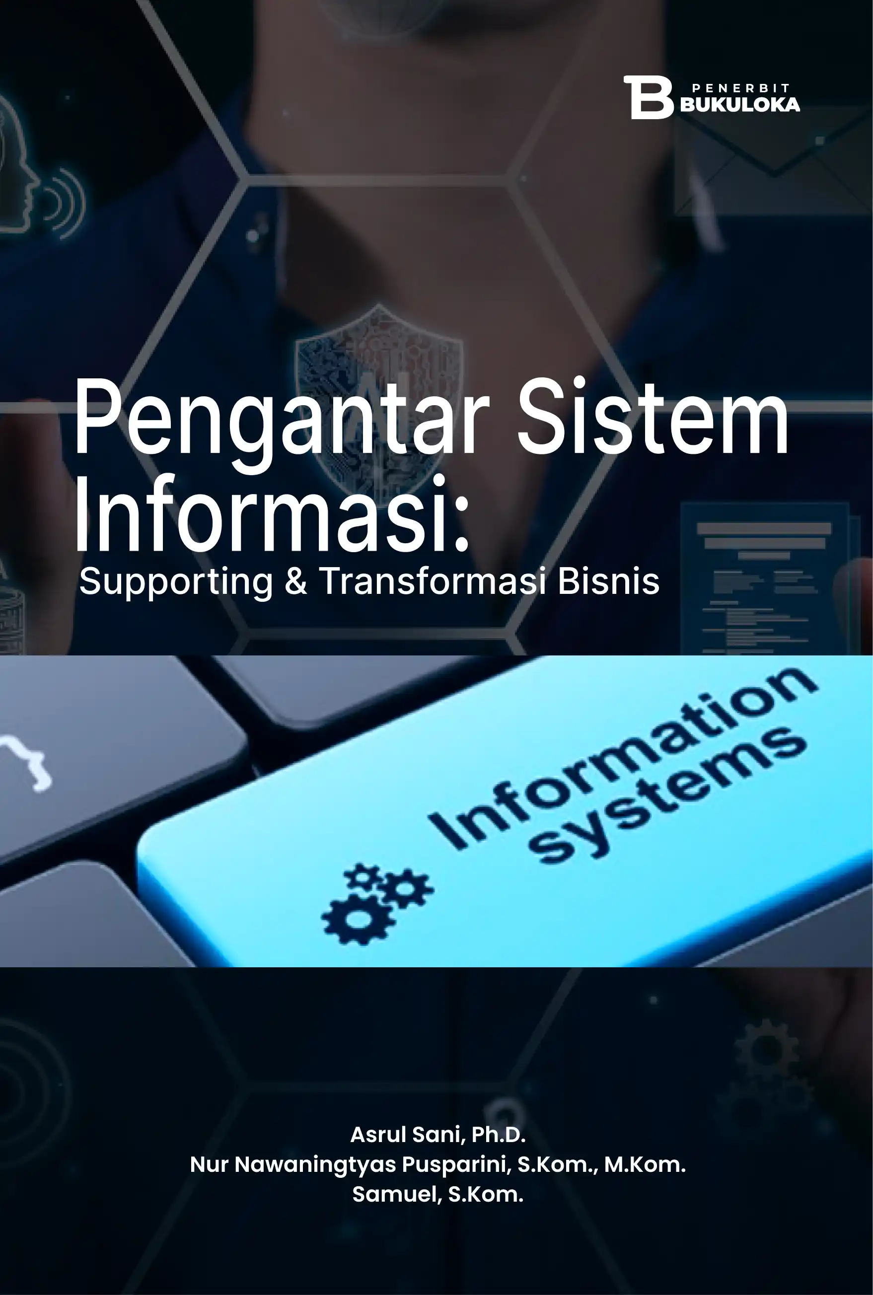 Pengantar Sistem Informasi: Supporting & Transformasi Bisnis 
