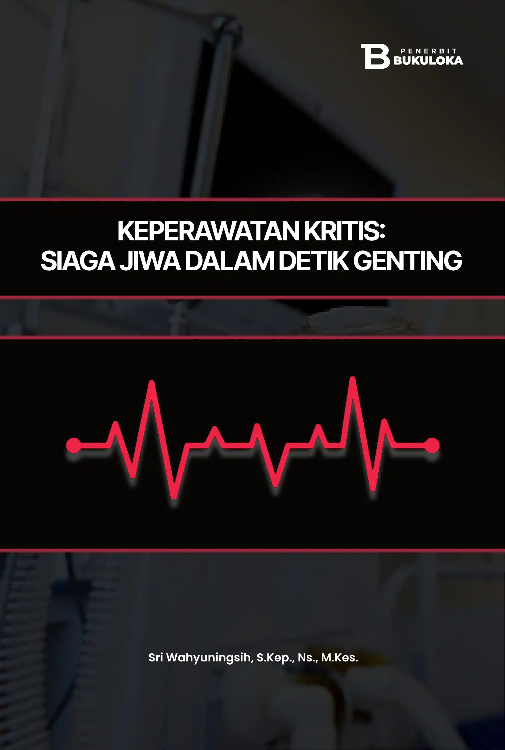 Keperawatan Kritis: Siaga Jiwa dalam Detik Genting 