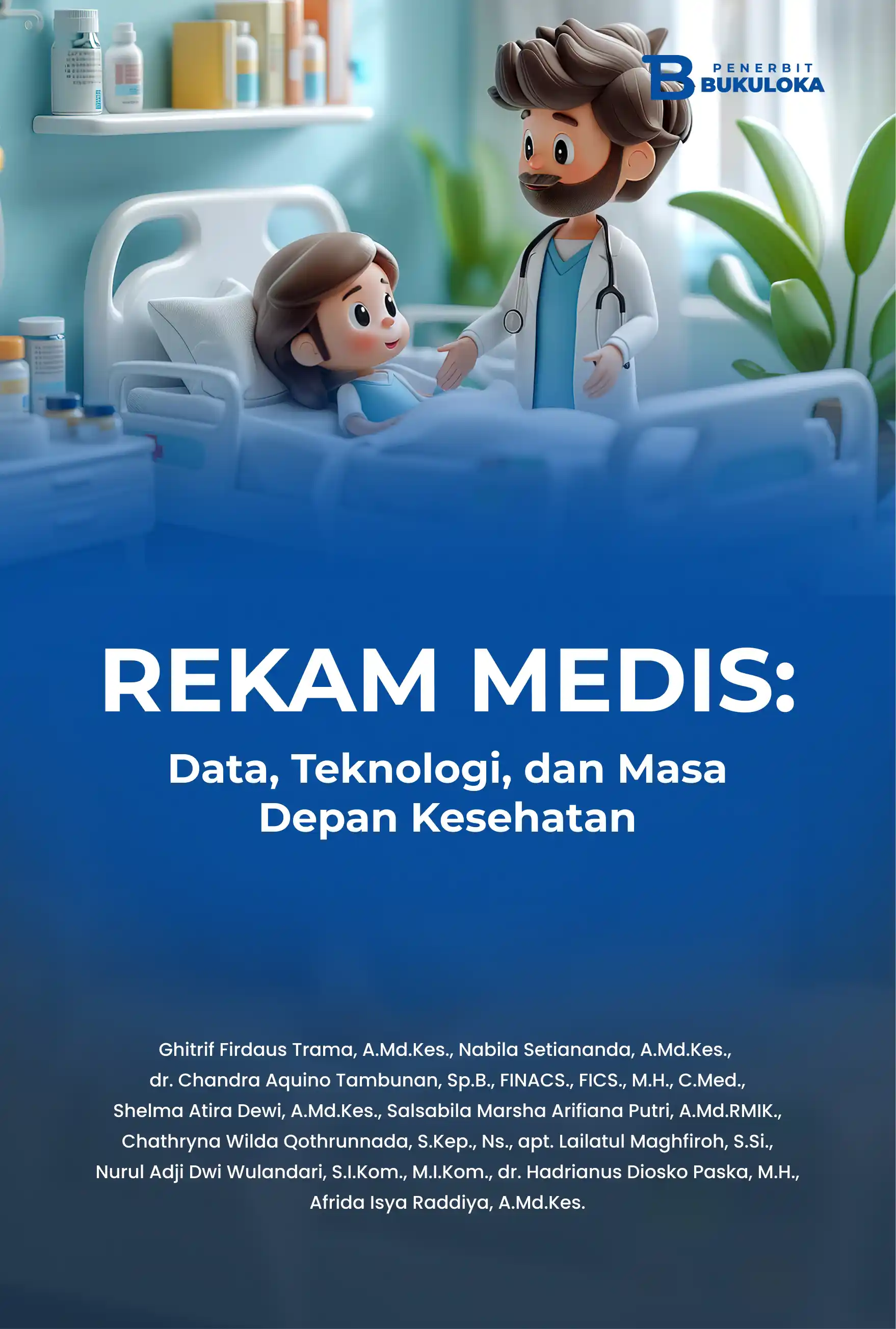 Rekam Medis: Data, Teknologi, dan Masa Depan Kesehatan