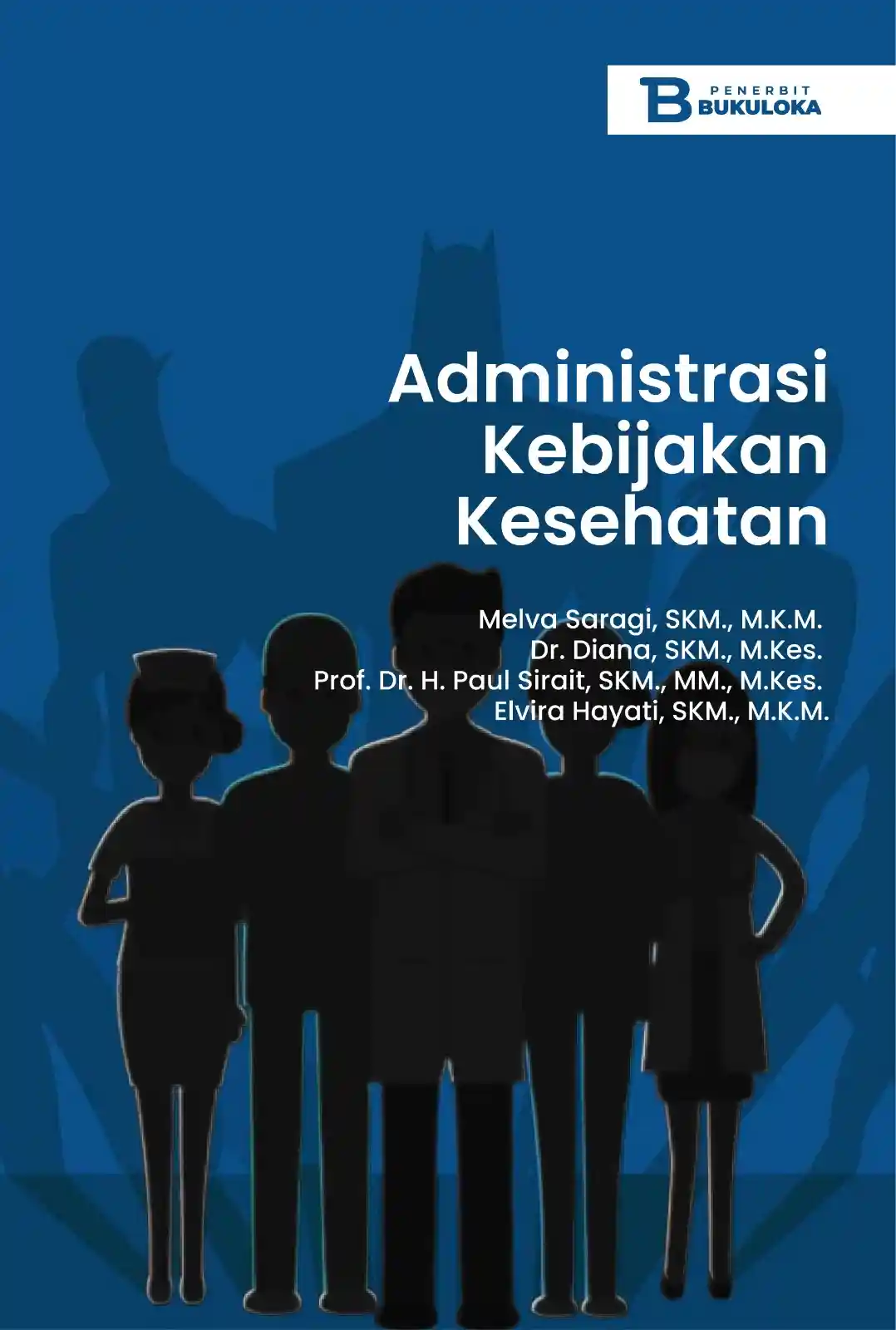 Administrasi Kebijakan Kesehatan
