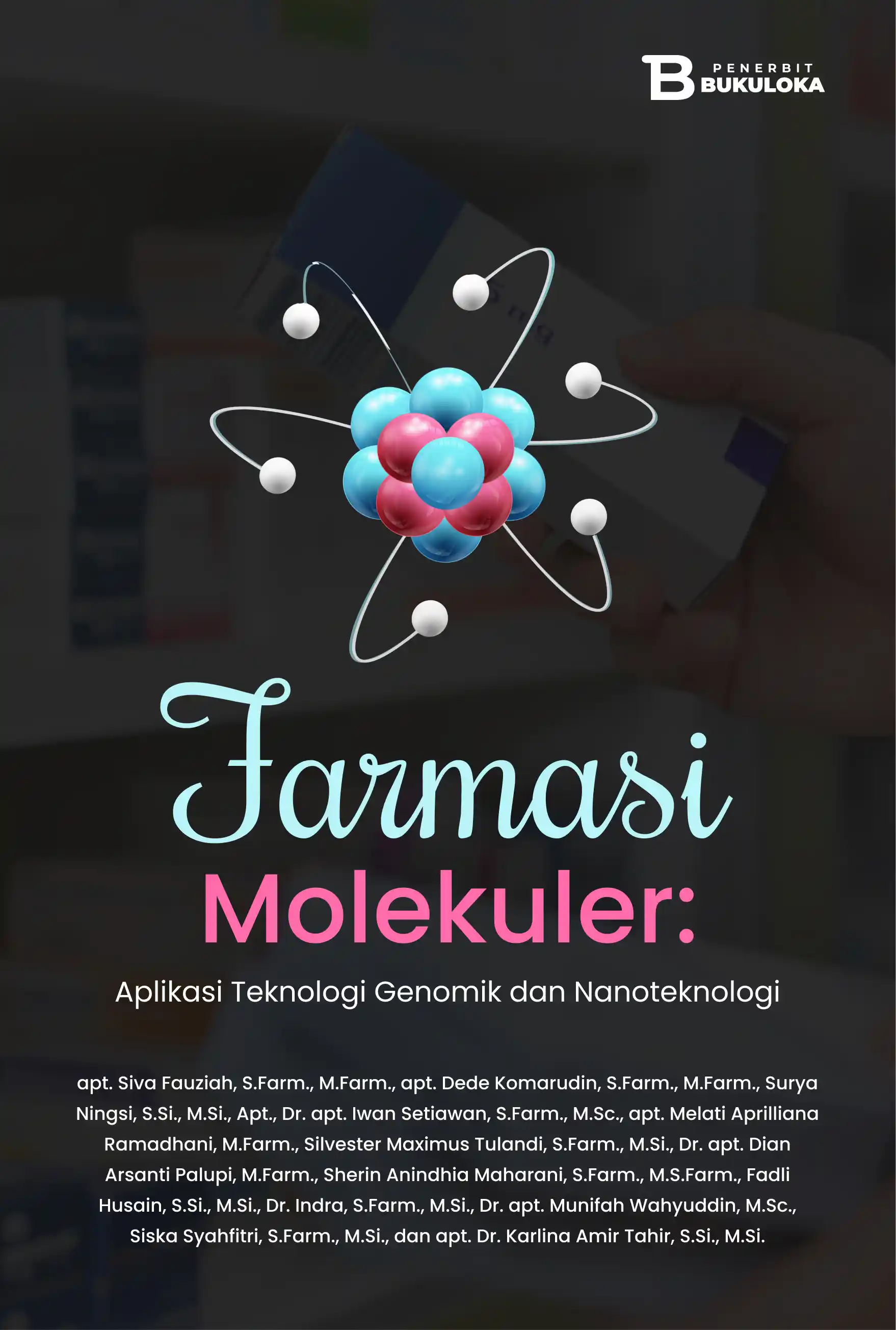 Farmasi Molekuler: Aplikasi Teknologi Genomik dan Nanoteknologi