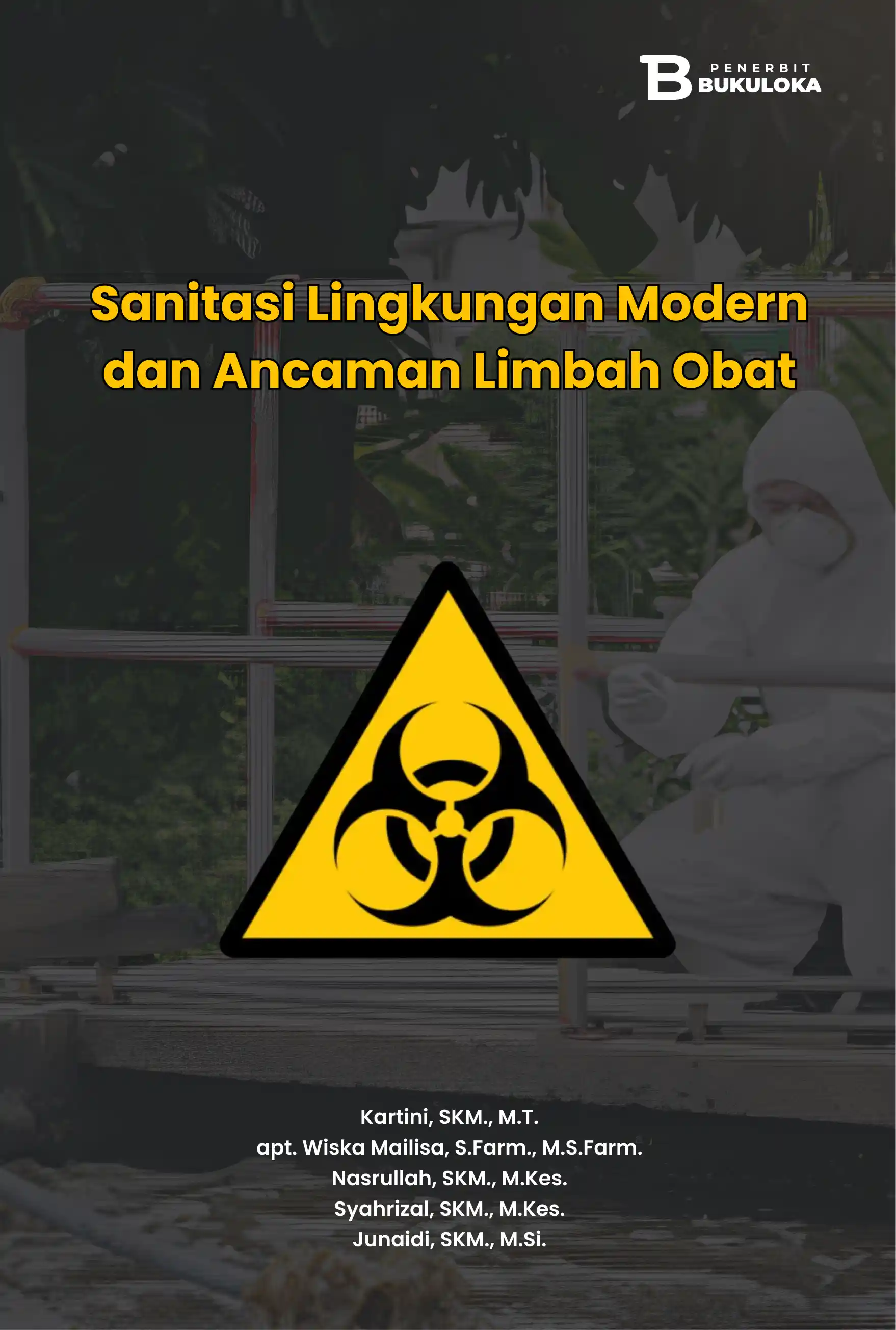 Sanitasi Lingkungan Modern dan Ancaman Limbah Obat