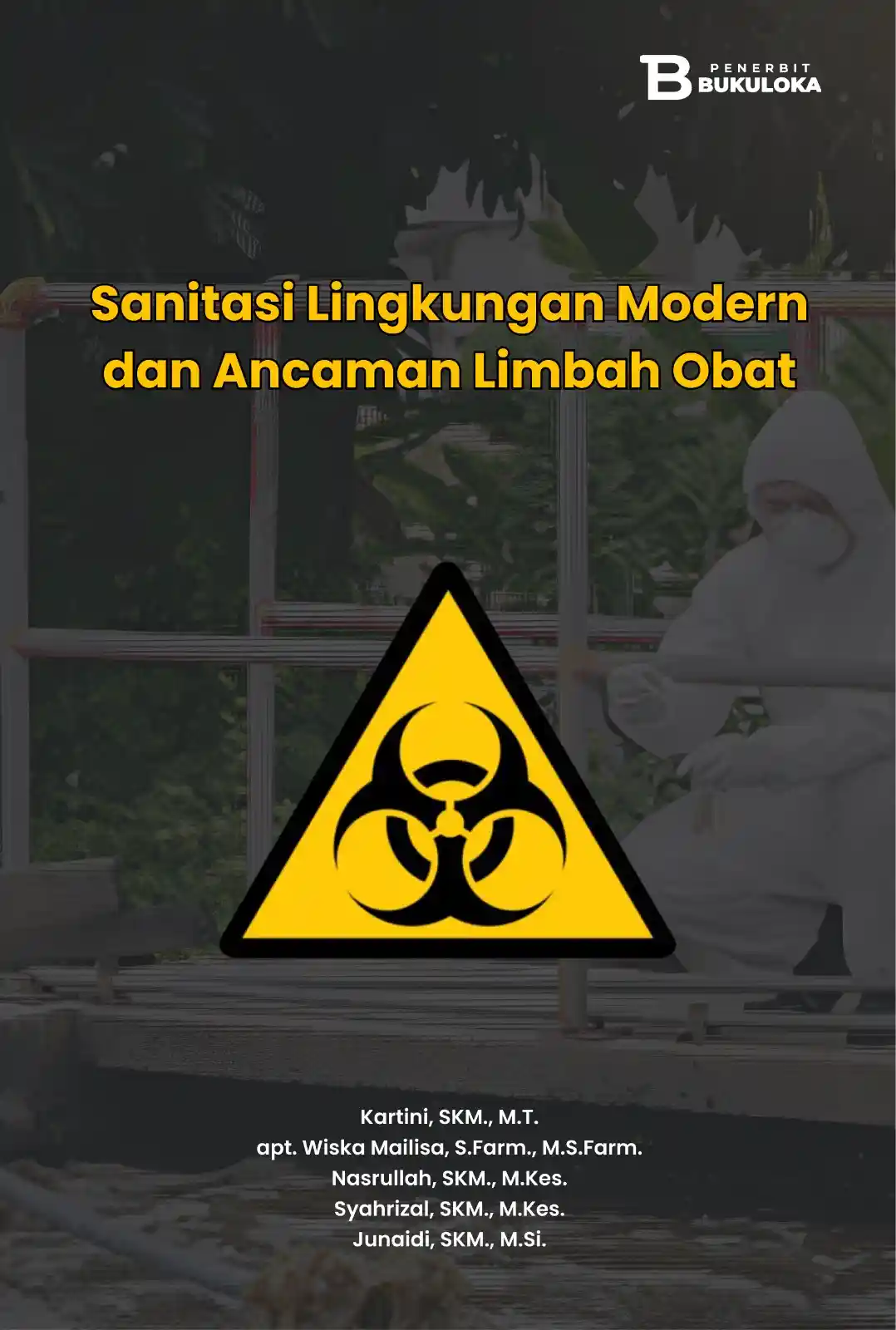 Sanitasi Lingkungan Modern dan Ancaman Limbah Obat