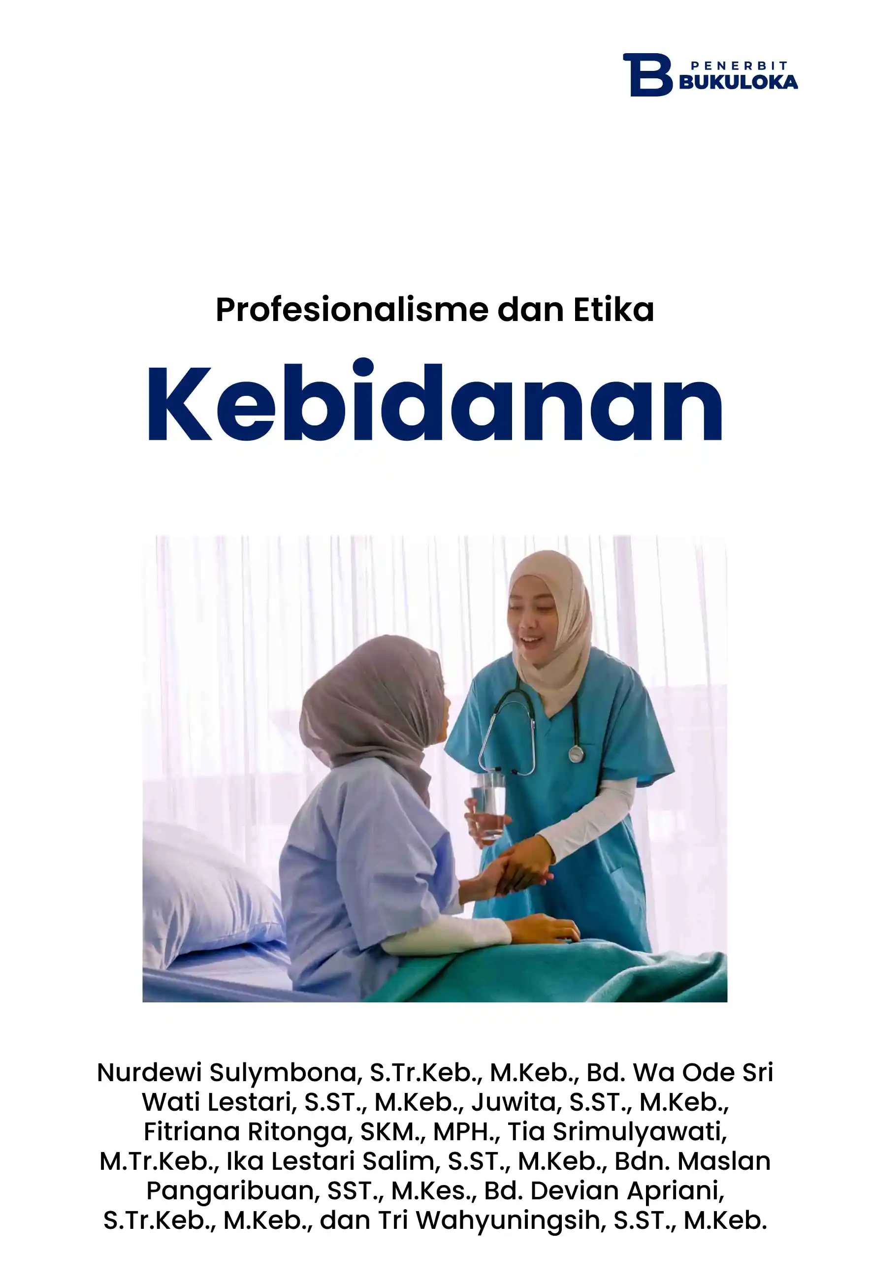 Profesionalisme dan Etika Kebidanan