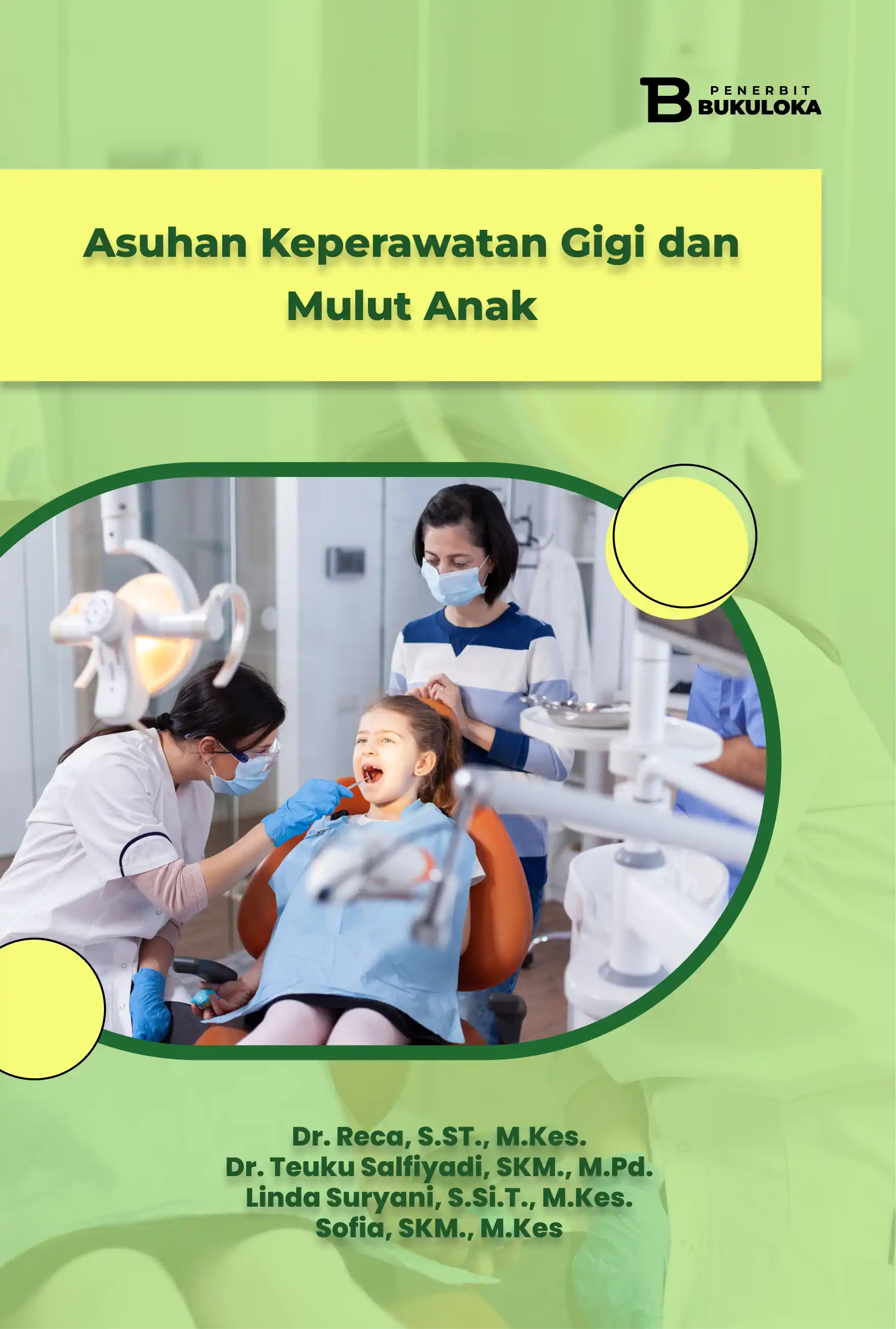 Asuhan Keperawatan Gigi dan Mulut Anak