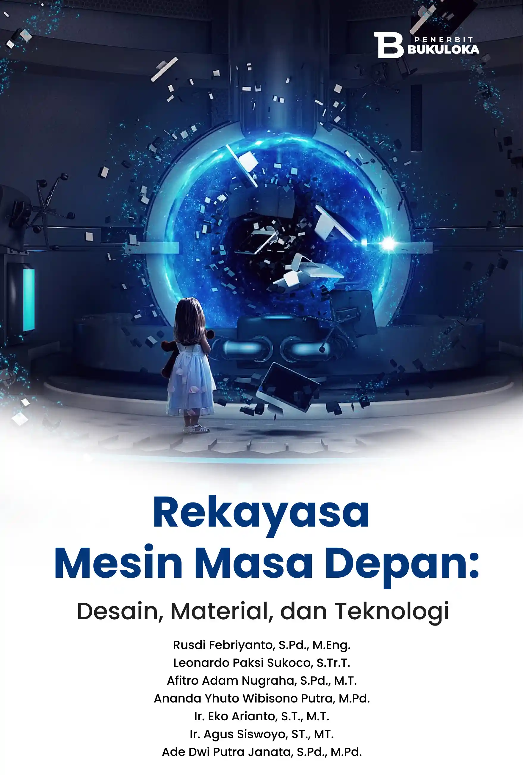 Rekayasa Mesin Masa Depan: Desain, Material, dan Teknologi 