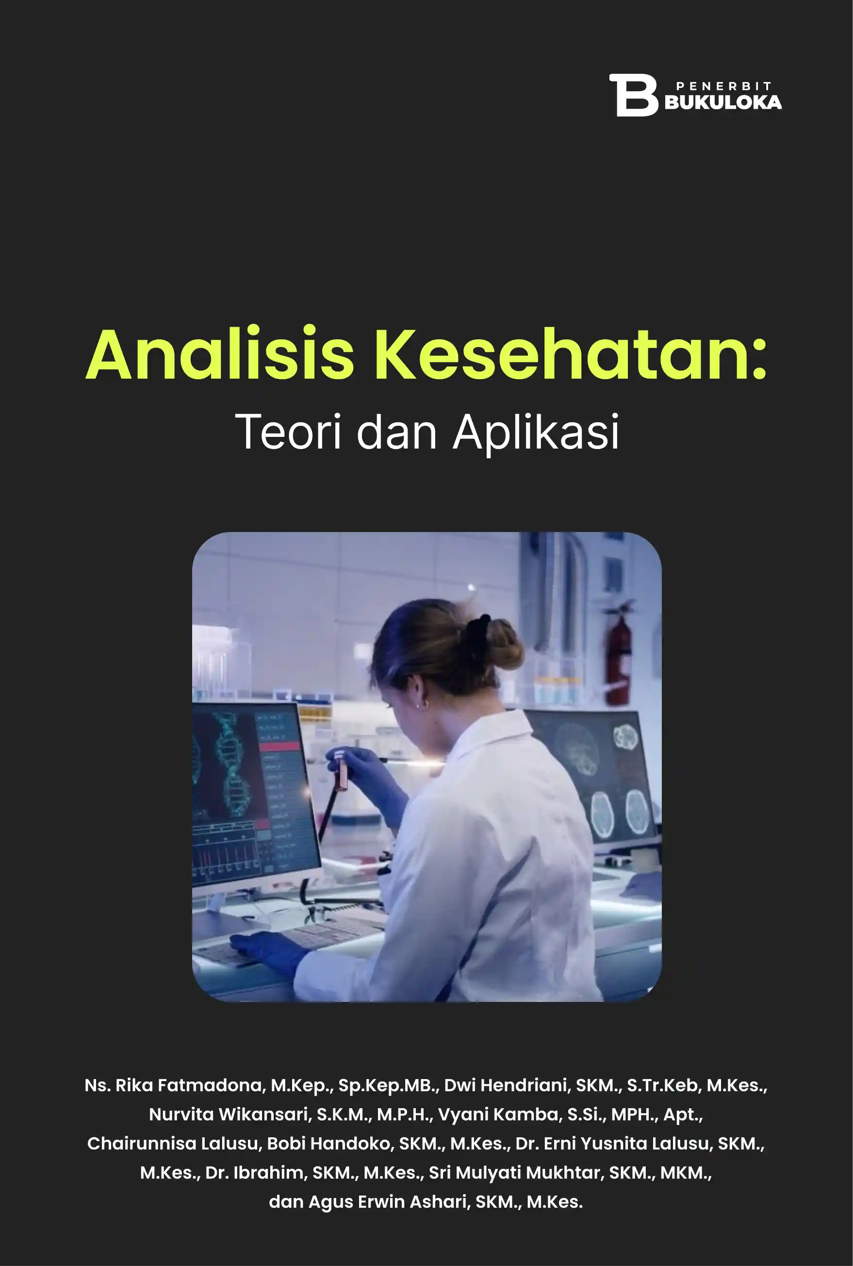 Analisis Kesehatan: Teori dan Aplikasi