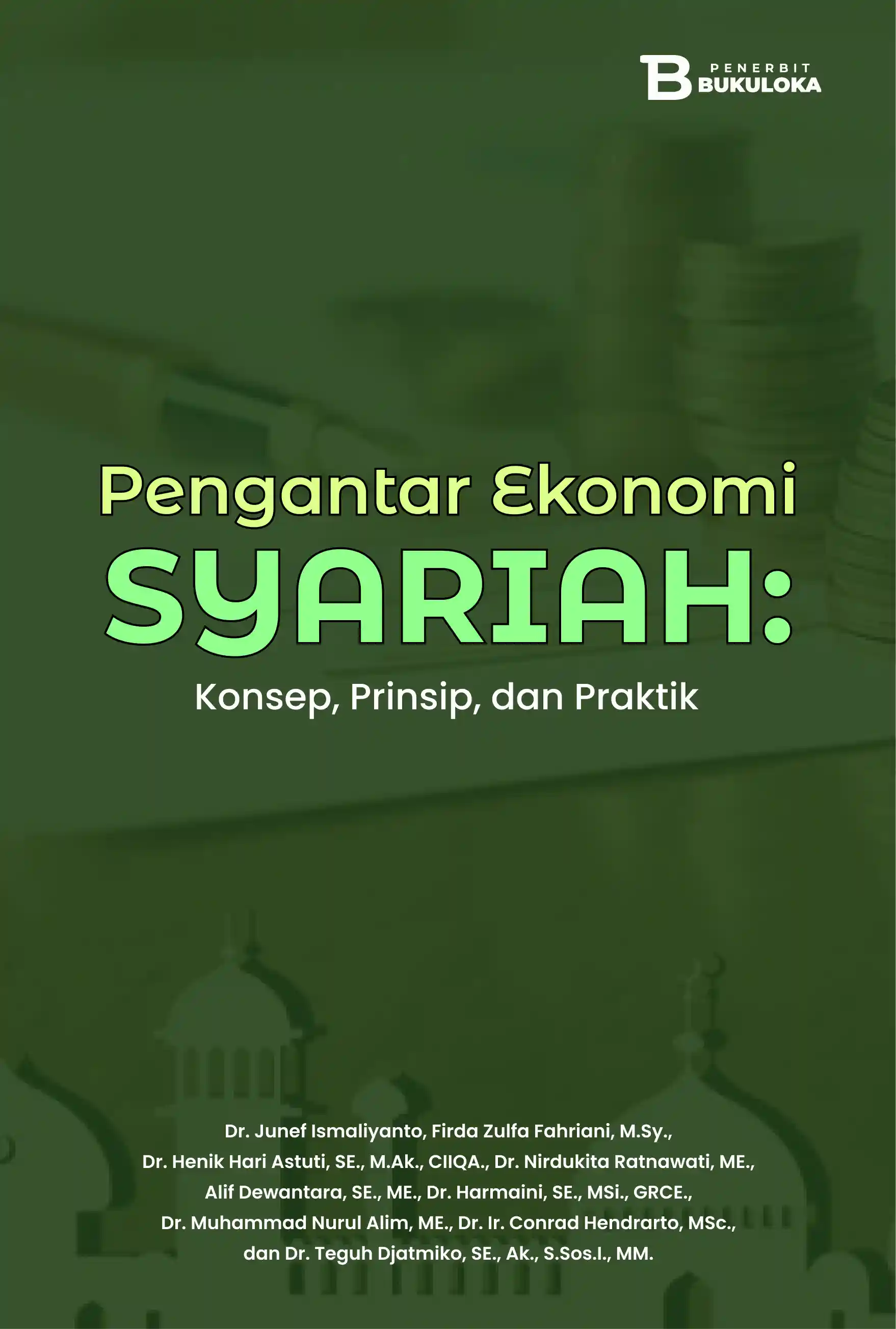 Pengantar Ekonomi Syariah: Konsep, Prinsip, dan Praktik 