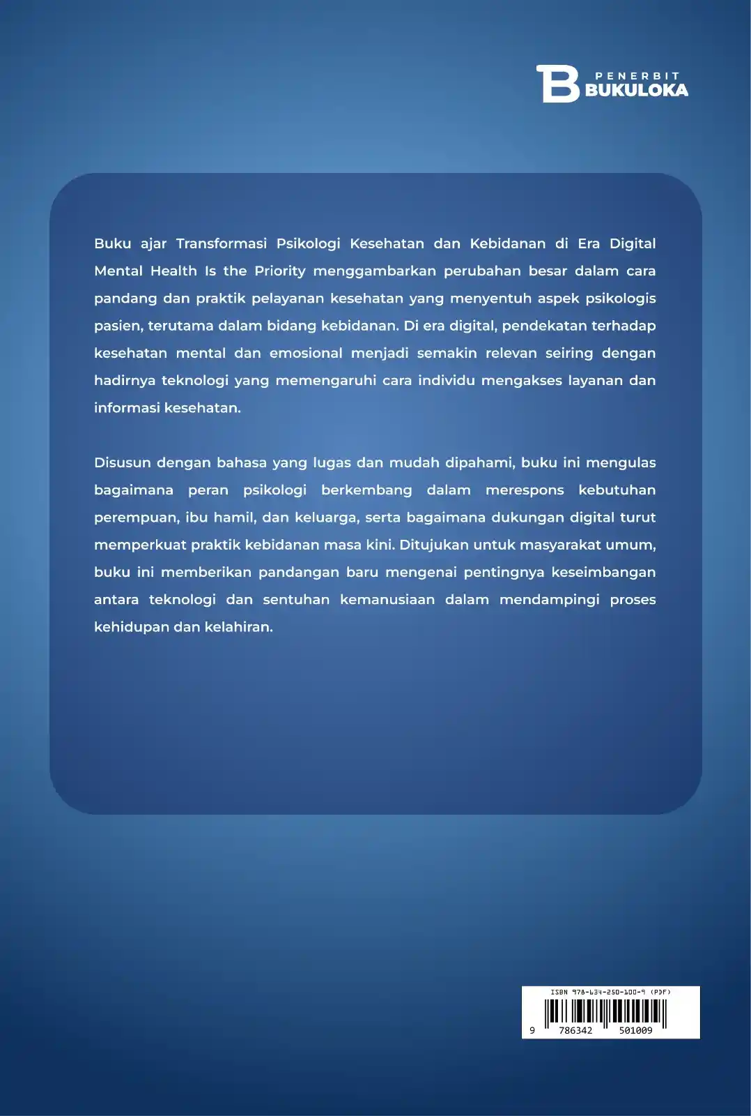 Transformasi Psikologi Kesehatan dan Kebidanan di Era Digital Mental Health Is the Priority 