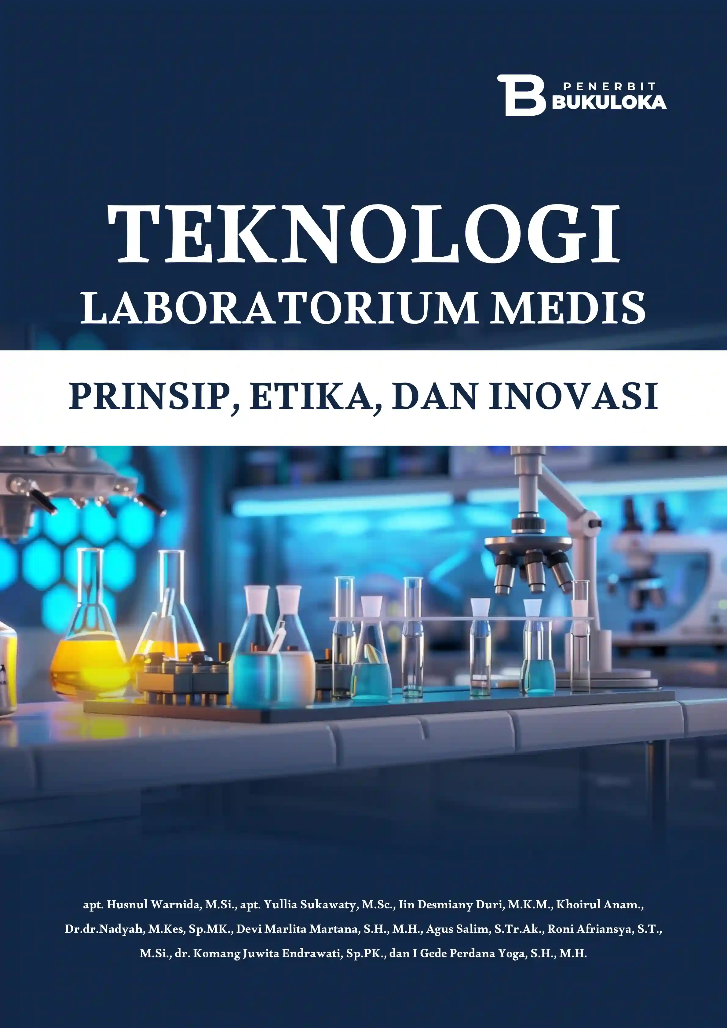 Teknologi Laboratorium: Media, Prinsip, Etika, Dan Inovasi