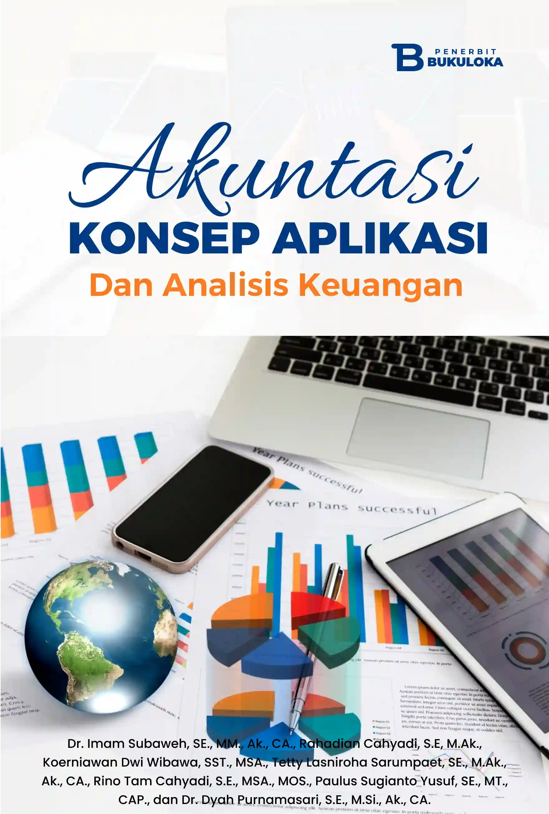 Buku Referensi Akuntansi: Konsep, Aplikasi, Dan Analisis Keuangan