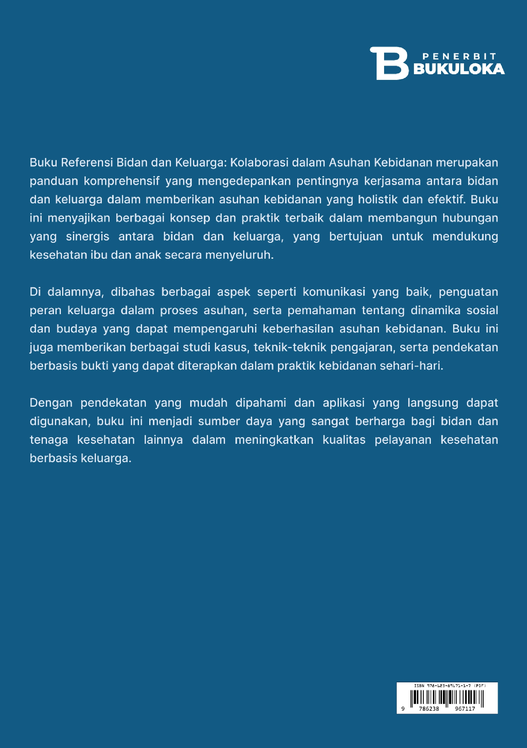 Buku Referensi Bidan Dan Keluarga: Kolaborasi Dalam Asuhan Kebidanan