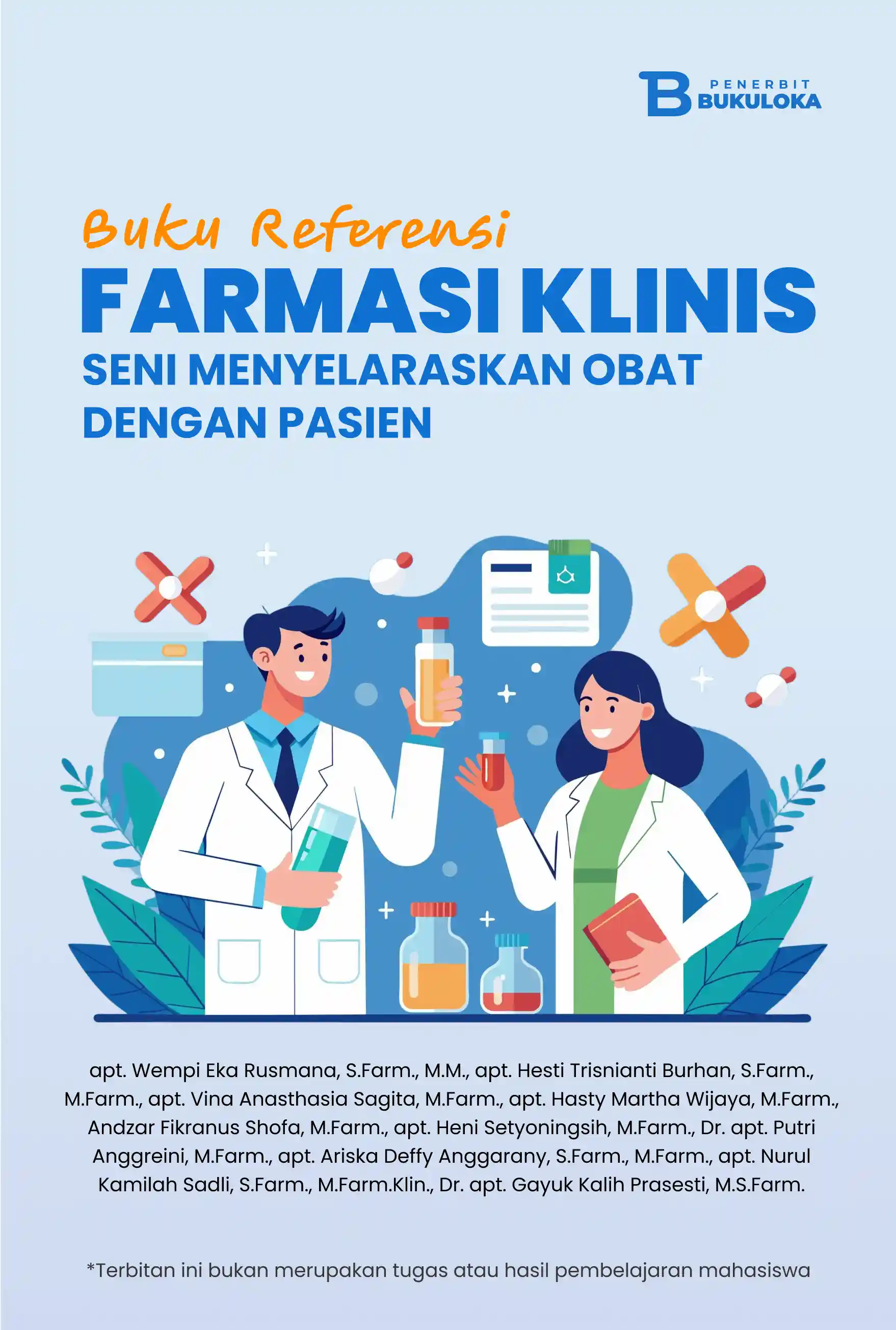 Buku Referensi Farmasi Klinis: Seni Menyelaraskan Obat Dengan Pasien