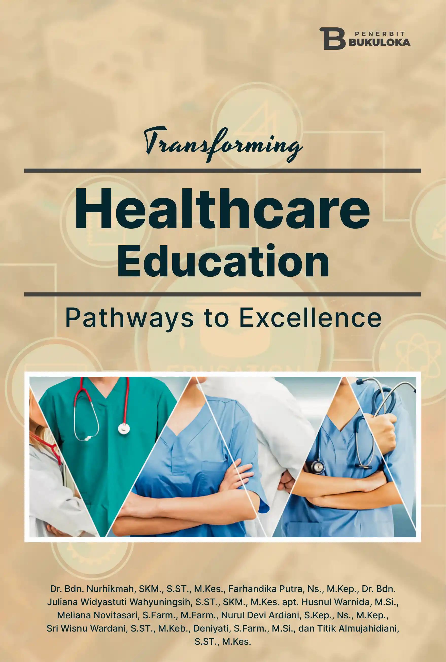 Transforming Healthcare Education: Pathways To Excellence