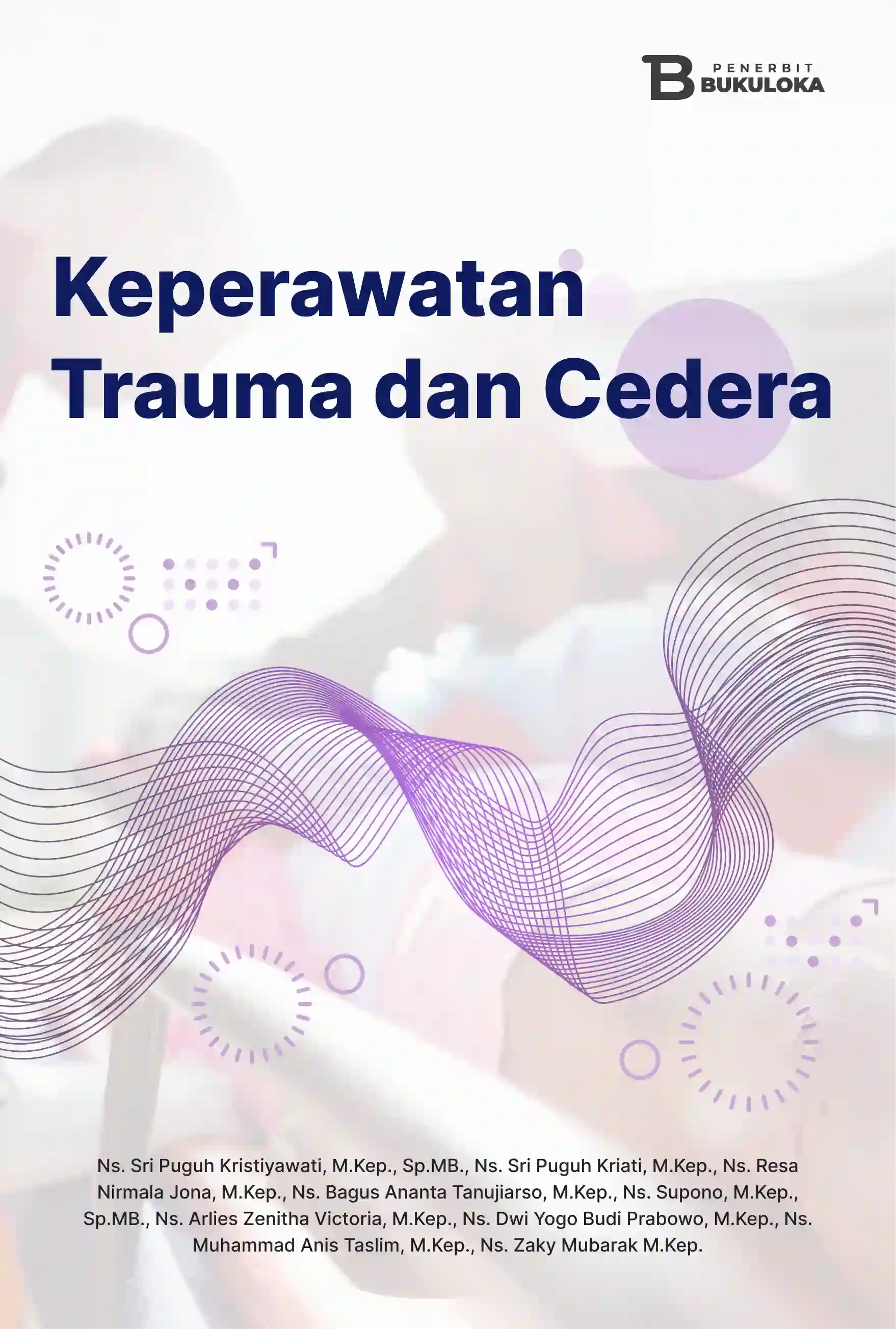 Keperawatan Trauma Dan Cedera