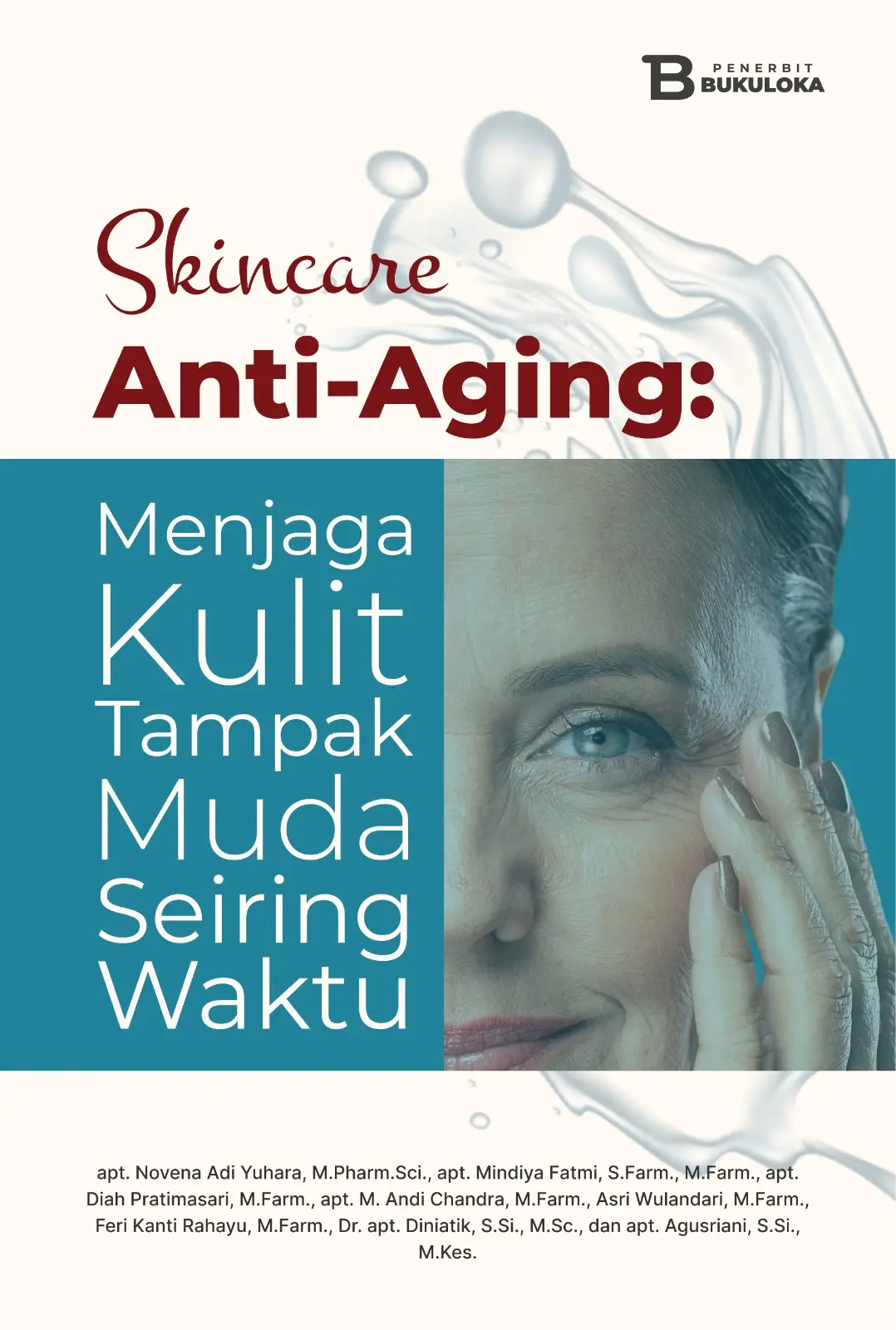 Skincare Anti-Aging: Menjaga Kulit Tampak Muda Seiring Waktu