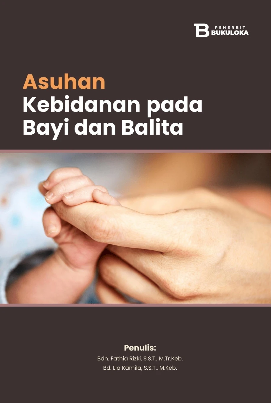 Asuhan Kebidanan pada Bayi dan Balita