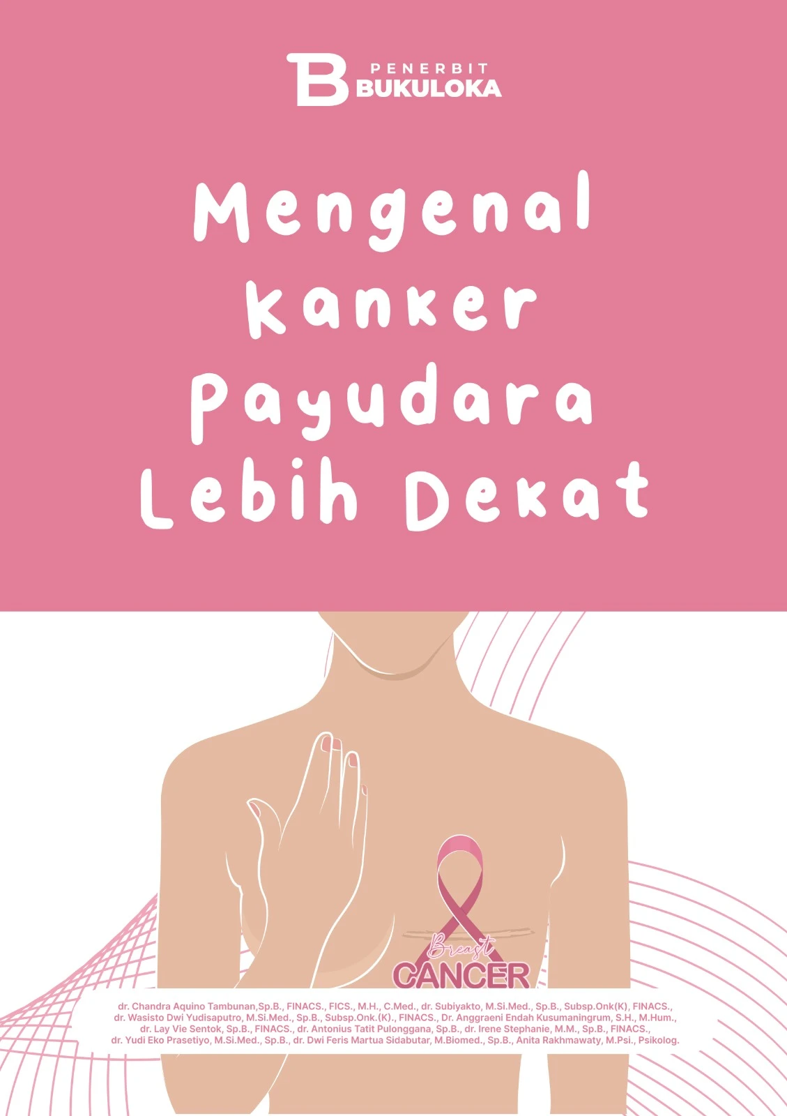 Mengenal Kanker Payudara Lebih Dekat 