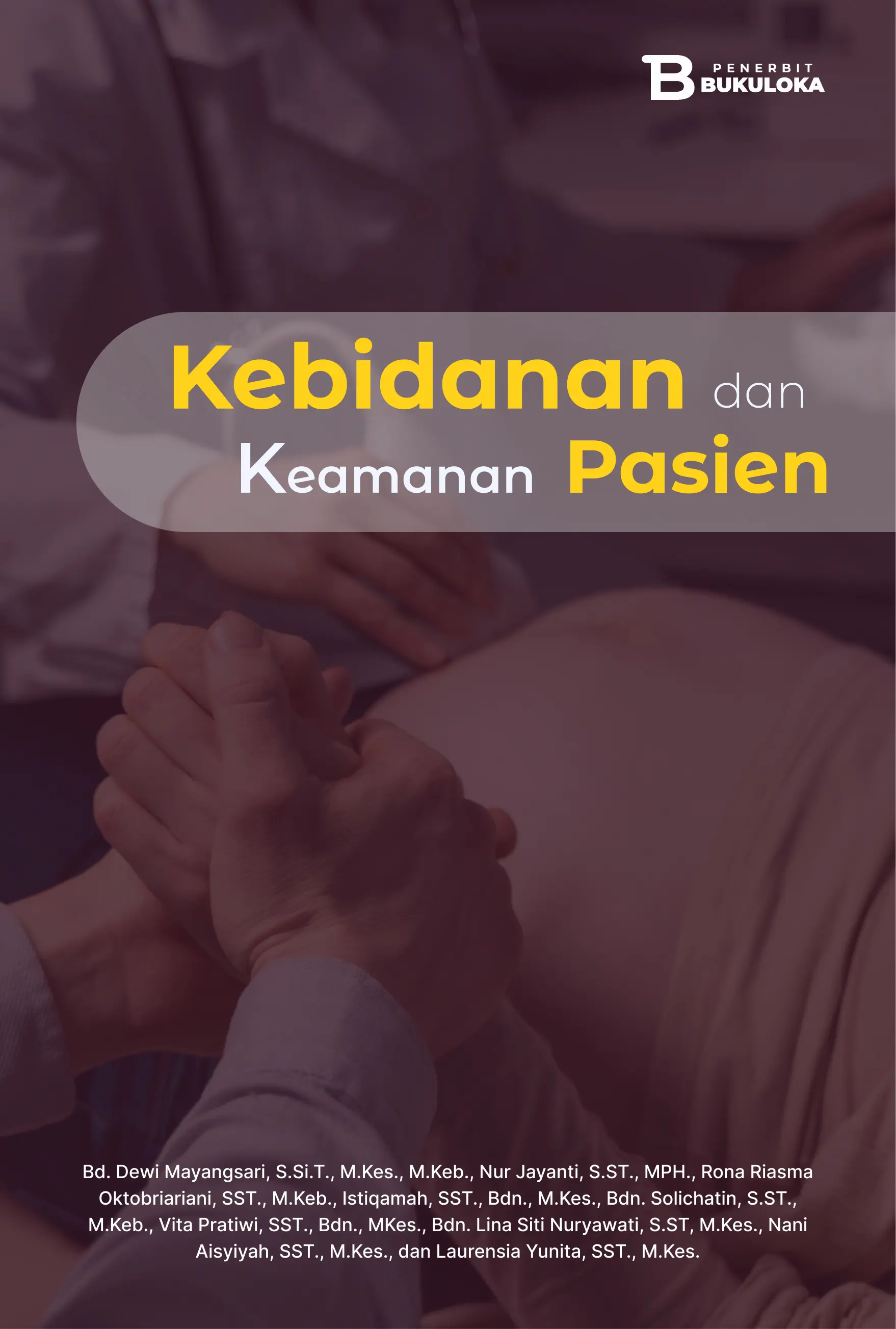 Kebidanan dan Keamanan Pasien