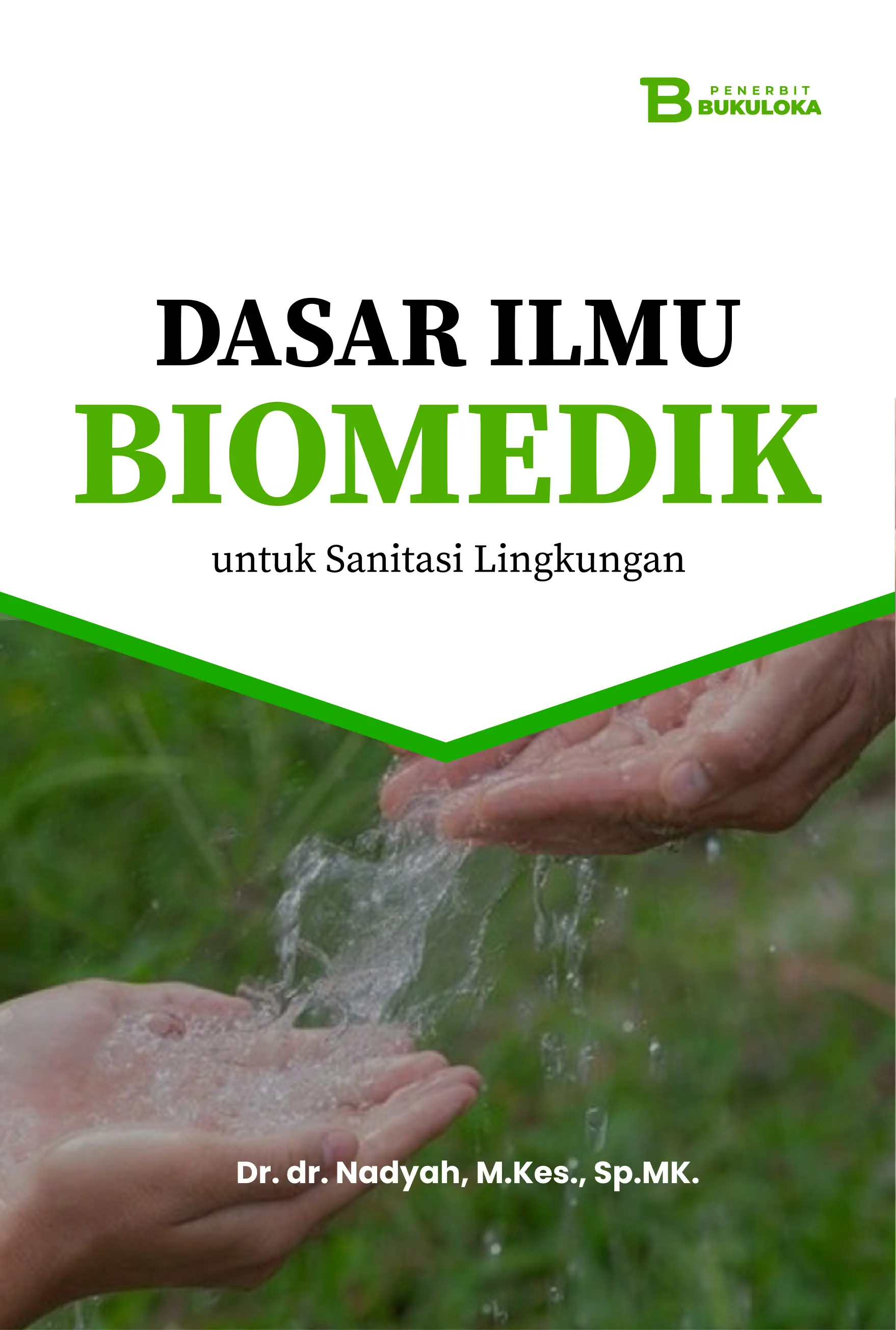 Dasar Ilmu Biomedik untuk Sanitasi Lingkungan