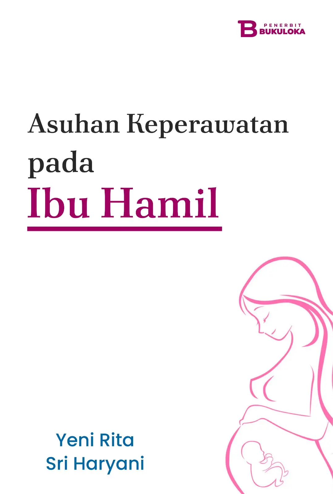 Asuhan Keperawatan pada Ibu Hamil