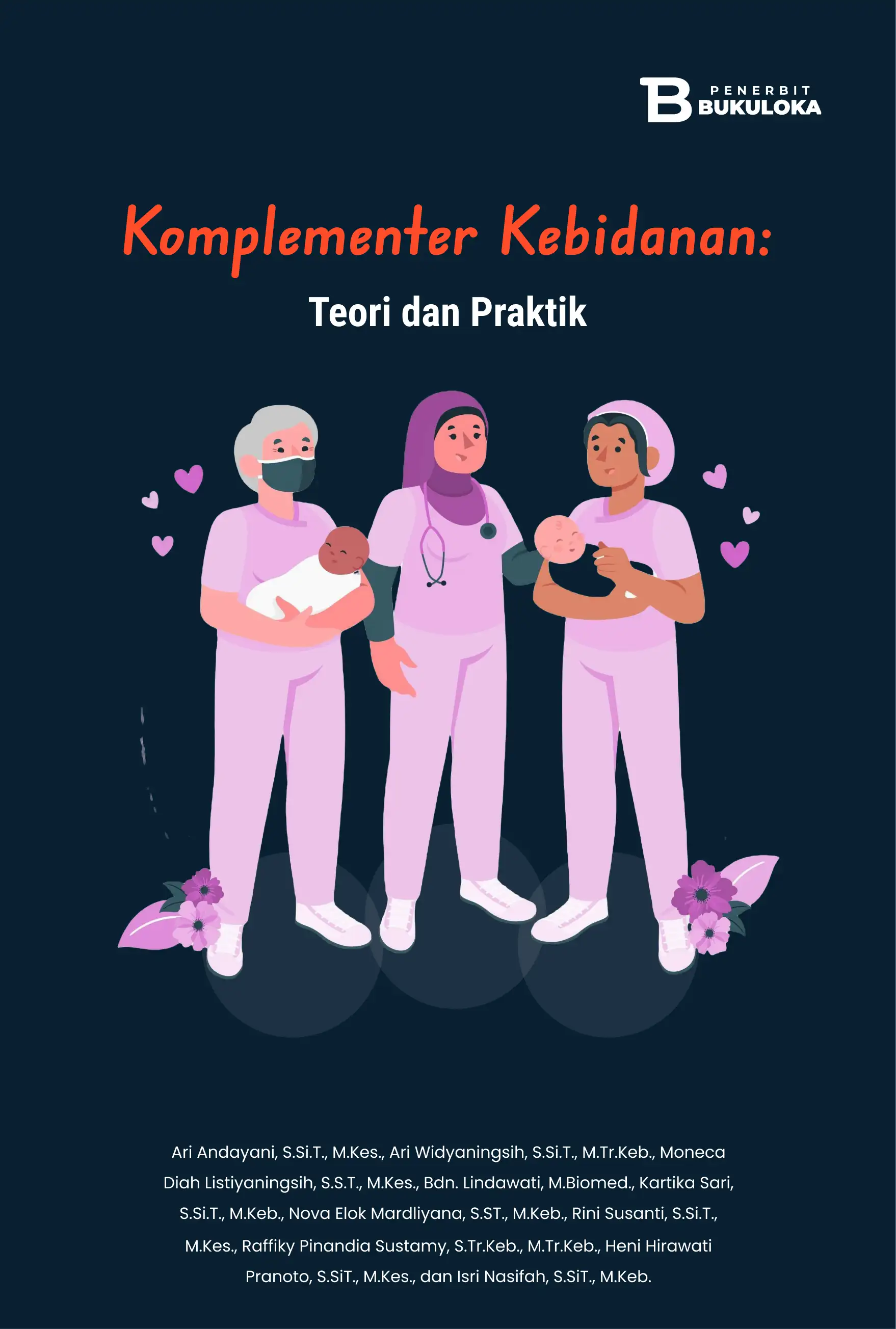 Komplementer Kebidanan: Teori dan Praktik 