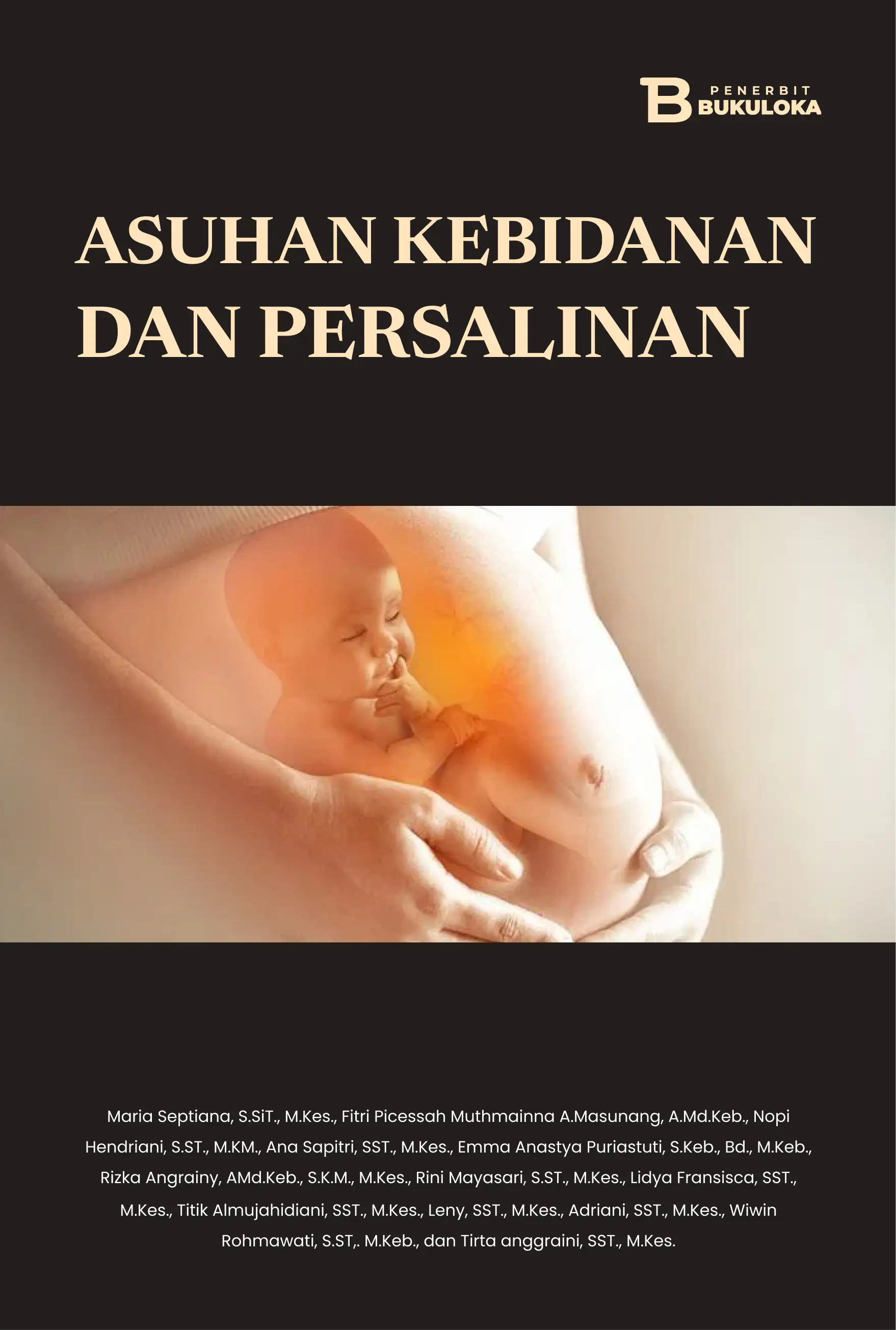 Asuhan Kebidanan Kehamilan dan Persalinan