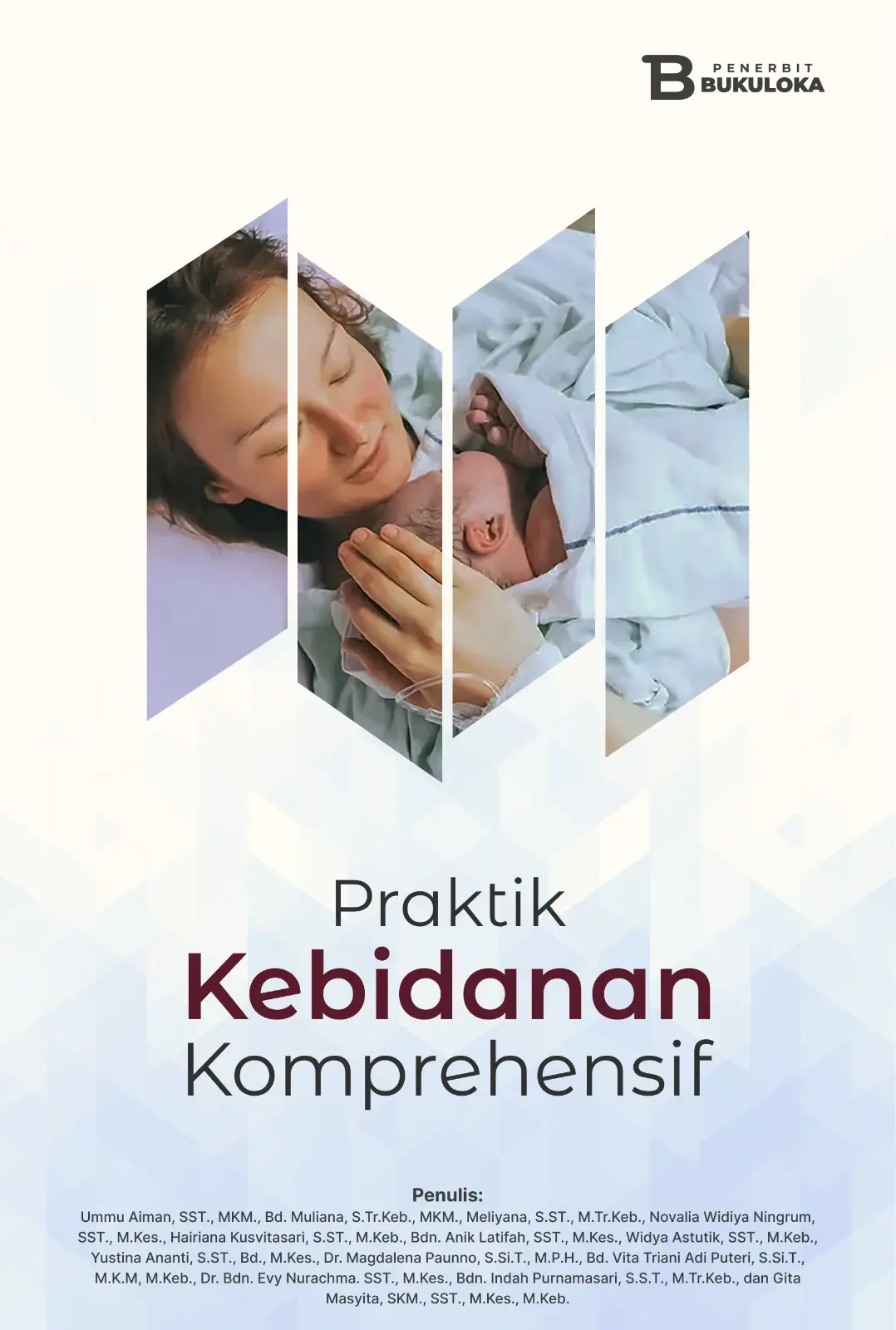 Praktik Kebidanan Komprehensif