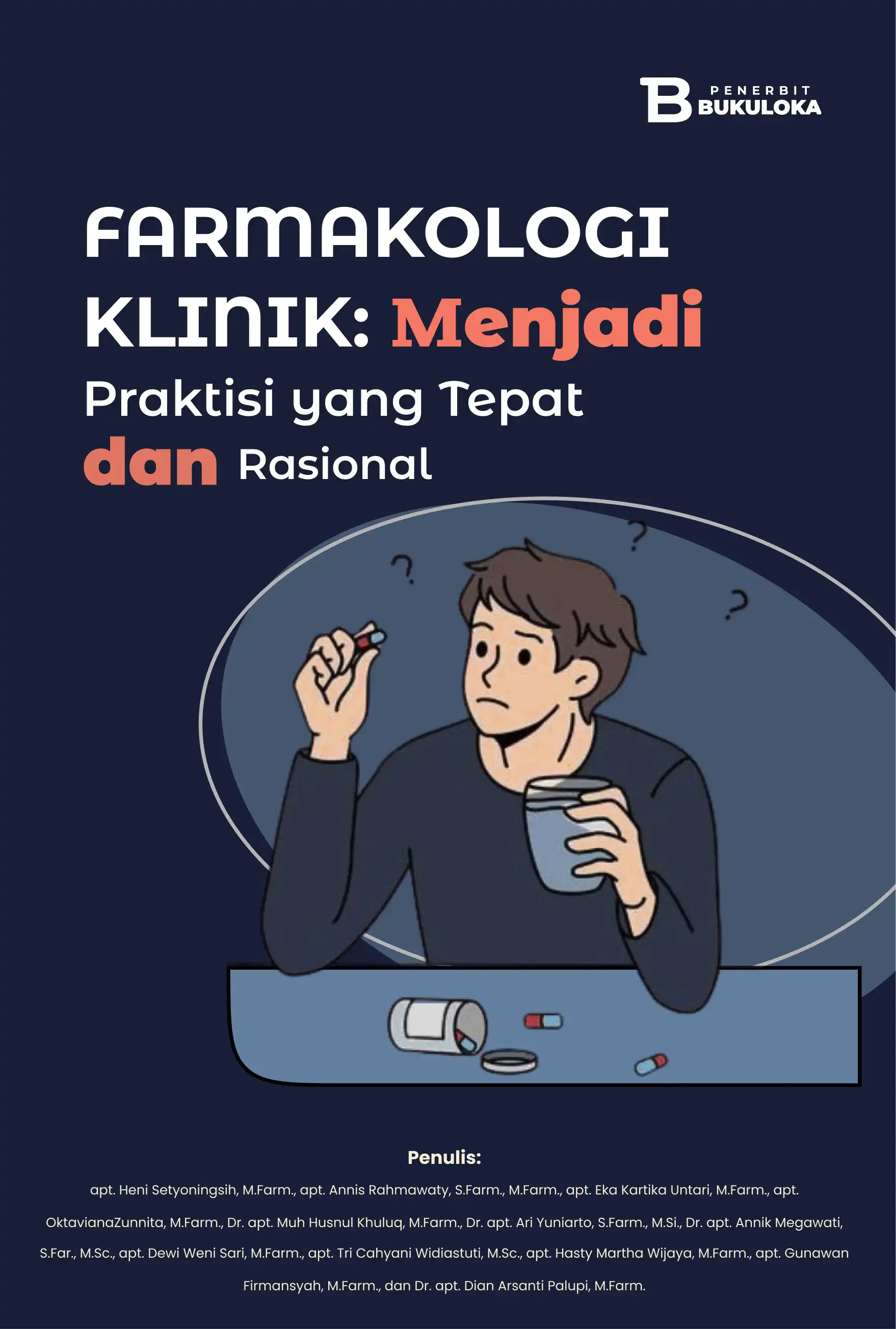 Farmakologi Klinik: Menjadi Praktisi yang Tepat dan Rasional