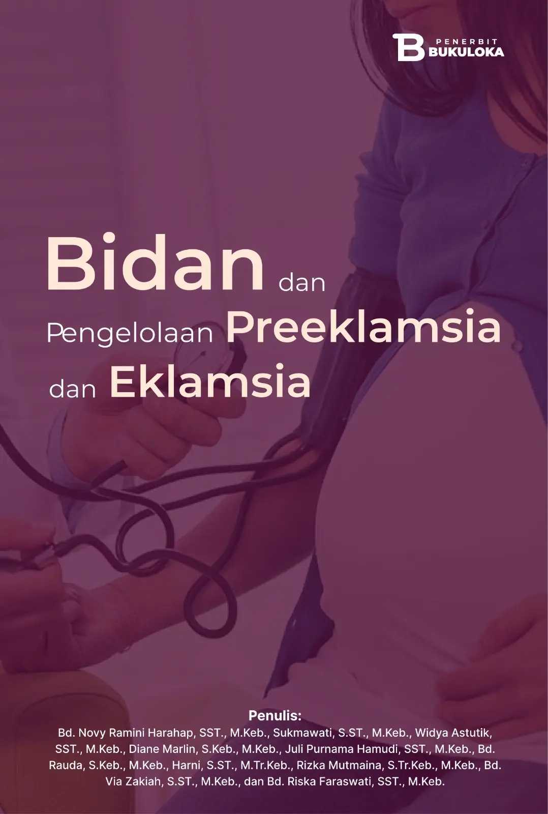 Bidan dan Pengelolaan Preeklamsia dan Eklamsia 