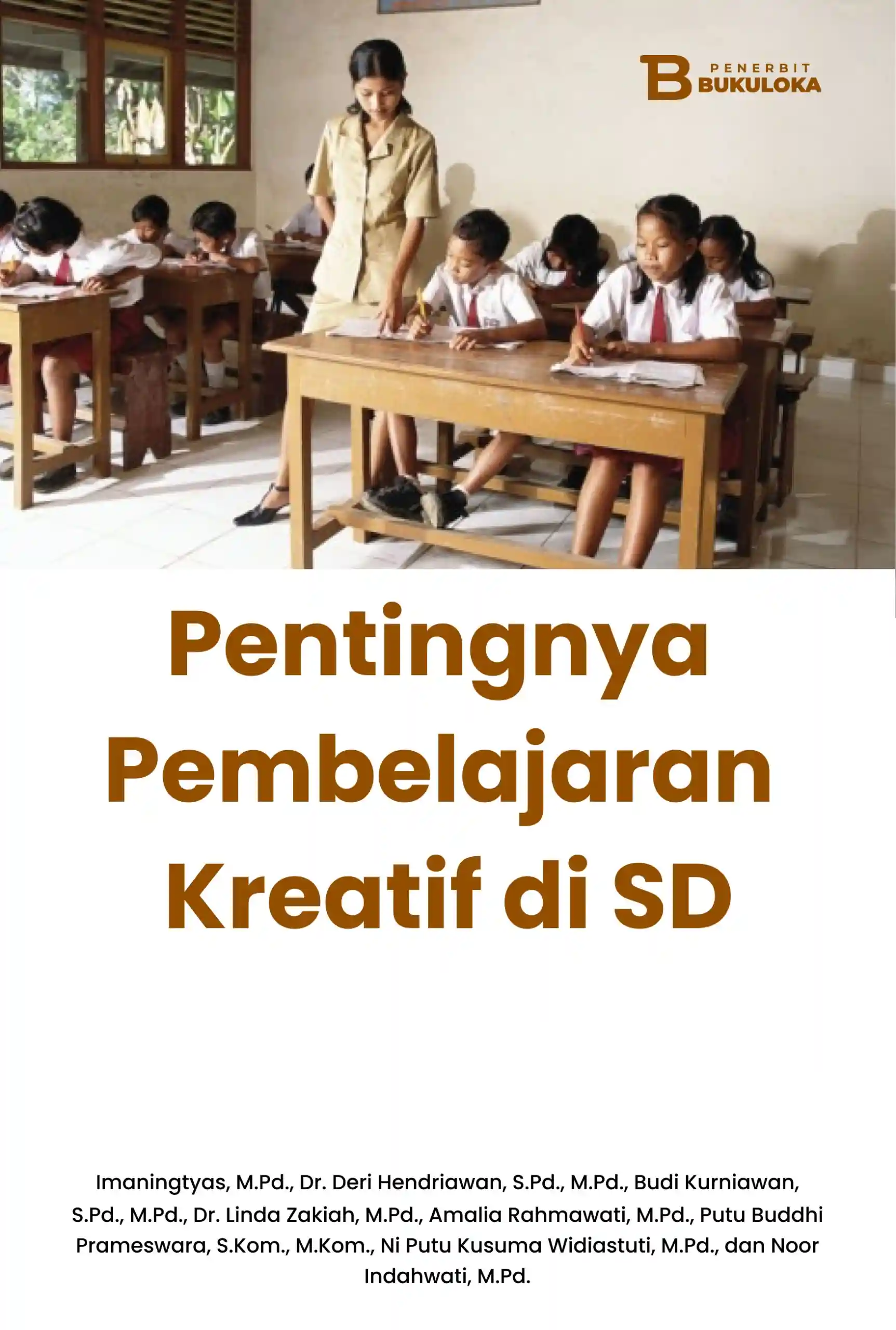 Pentingnya Pembelajaran Kreatif di SD