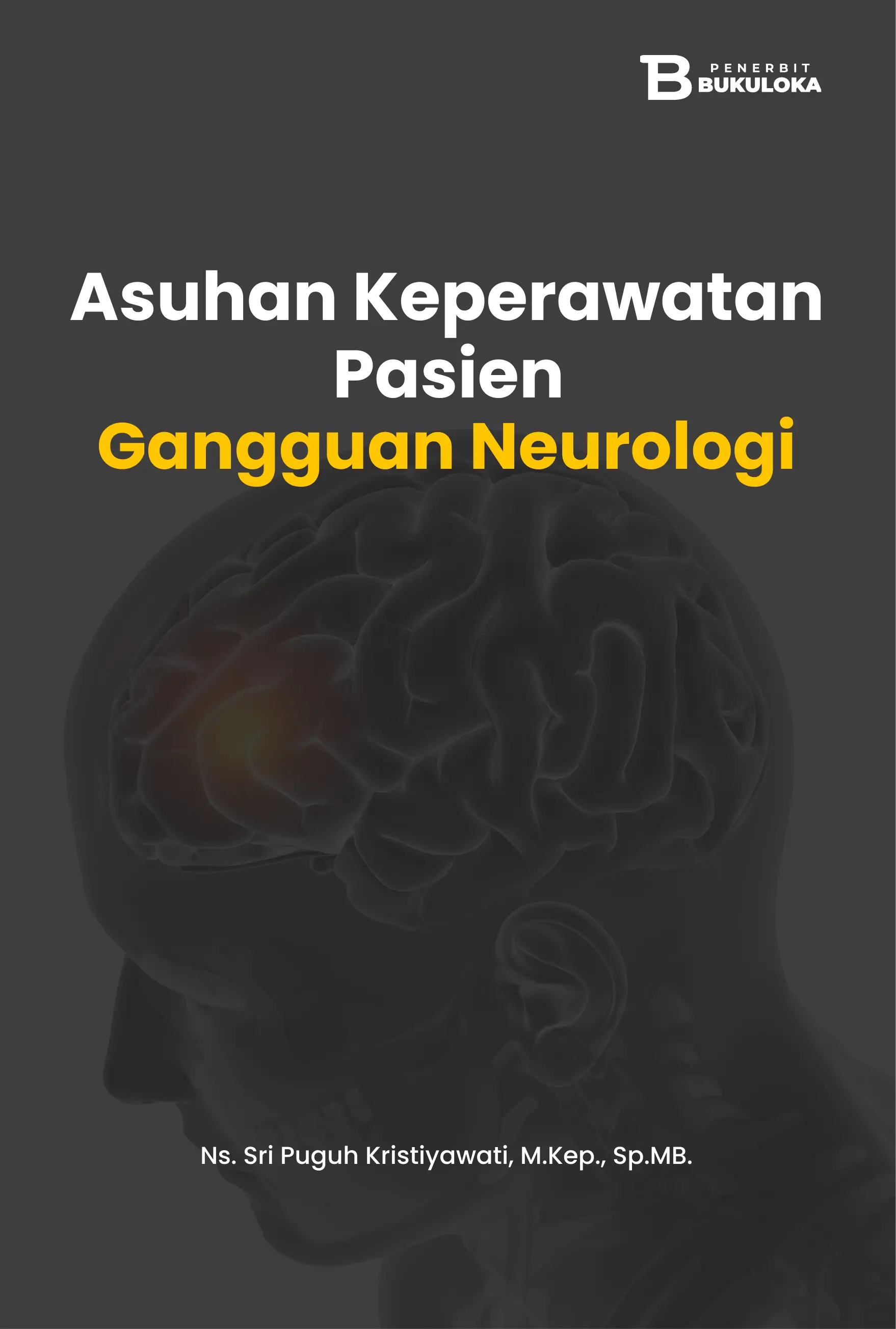 Asuhan Keperawatan Pasien Gangguan Neurologi