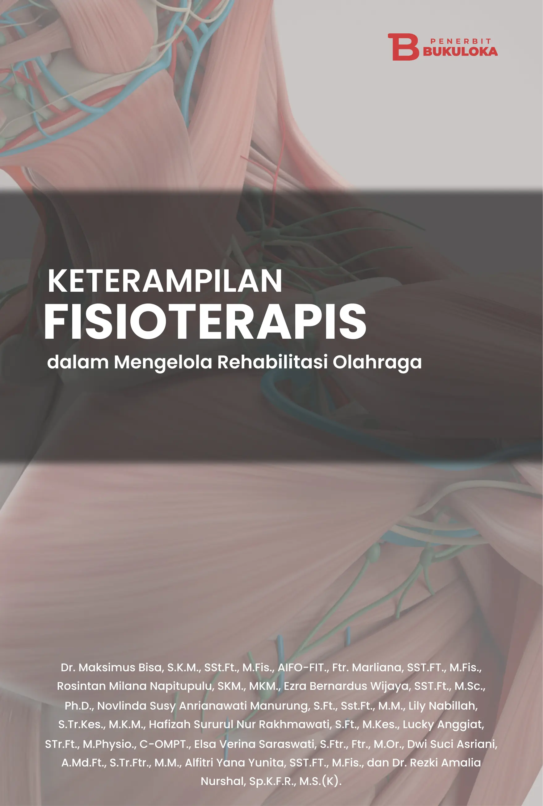 Keterampilan Fisioterapis dalam Mengelola Rehabilitasi Olahraga 