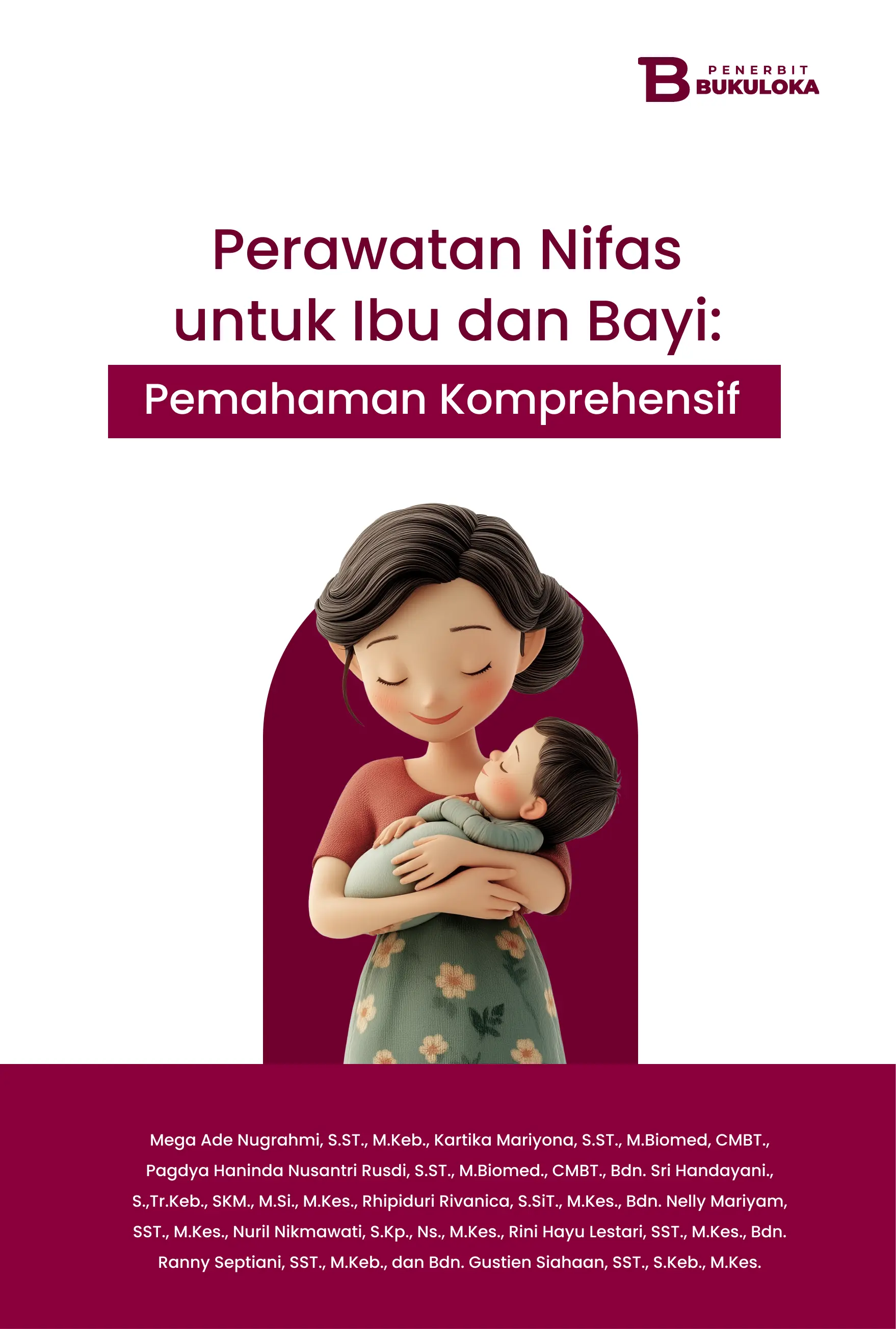 Perawatan Nifas untuk Ibu dan Bayi: Pemahaman Komprehensif
