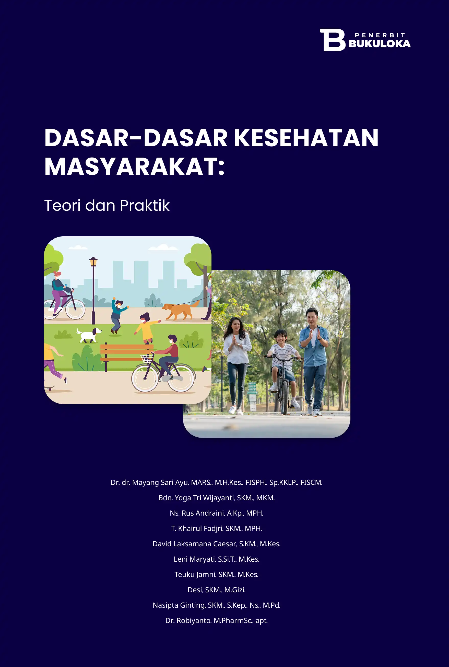Dasar-Dasar Kesehatan Masyarakat: Teori dan Praktik